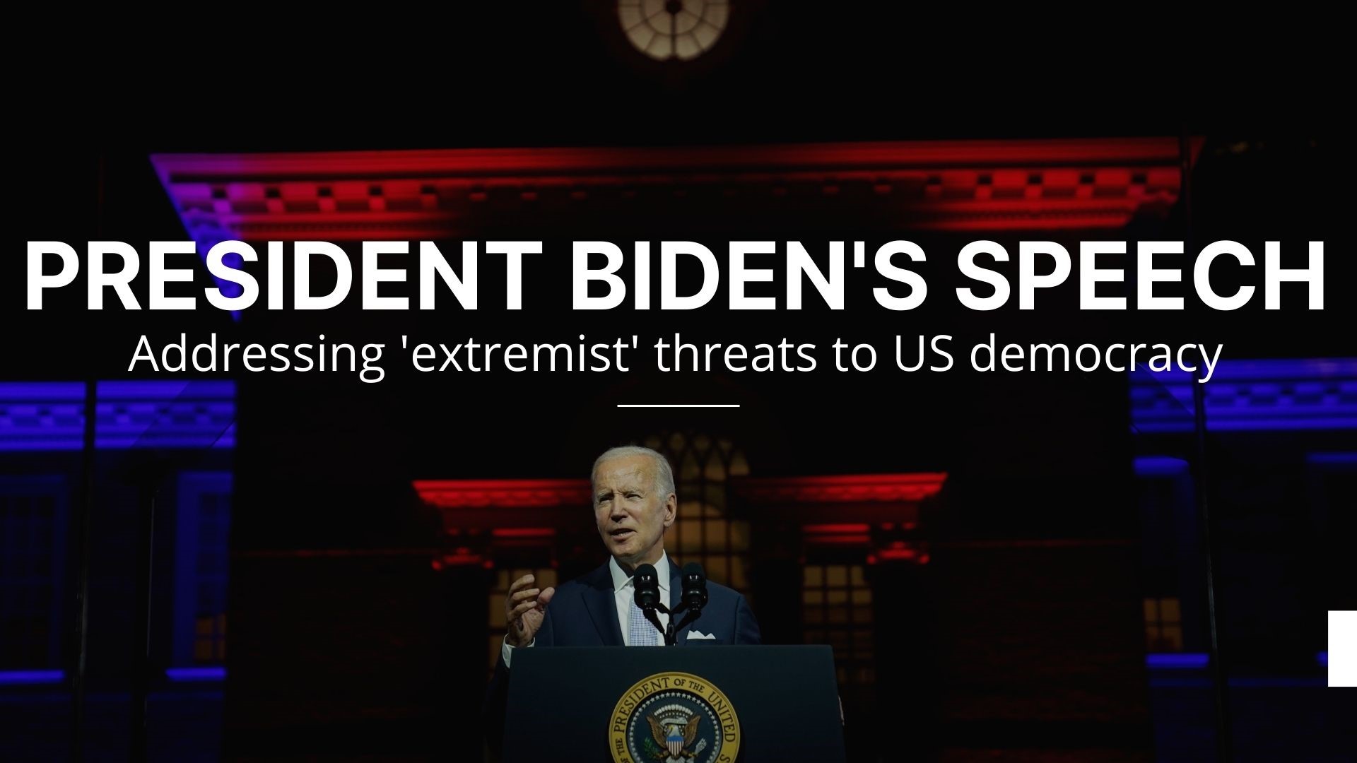 President Biden gives a prime-time speech on Thursday, Sept. 1 in Philadelphia. The president addresses 'extremist' threats to American democracy.