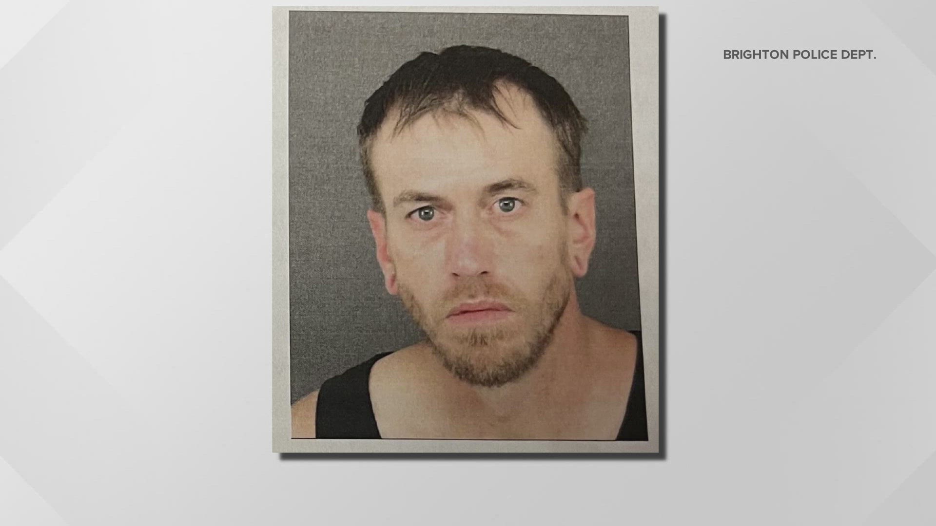 They say he escaped from the Adams County Detention Center in Brighton near Bridge Street and CanAm highway.