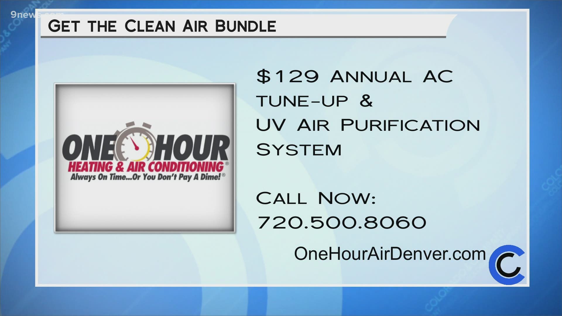 Get the Clean Air bundle for just $129. Learn more and get started today at OneHourAirDenver.com or call 855.ONE.HOUR.