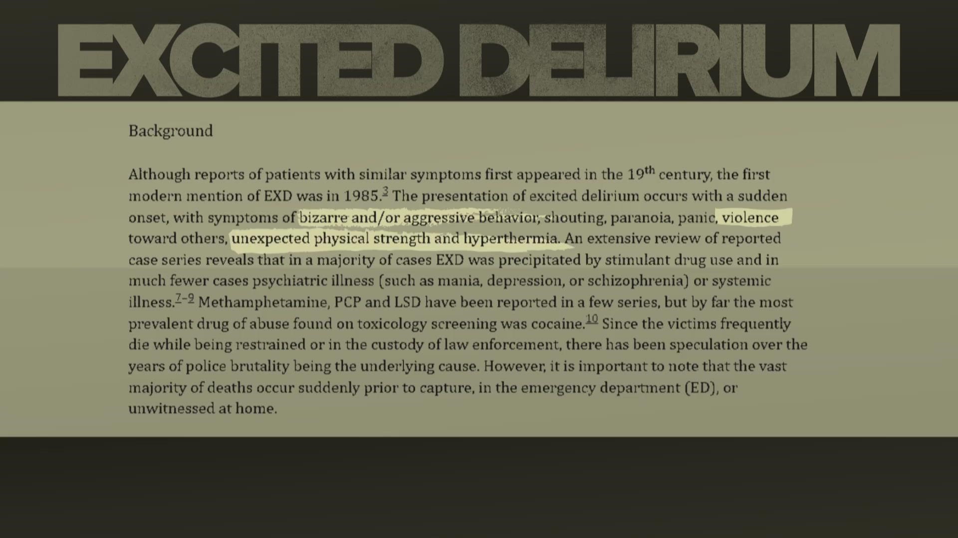 When the words "excited delirium" are attached to a case where someone dies in police custody, it instantly transforms the case.