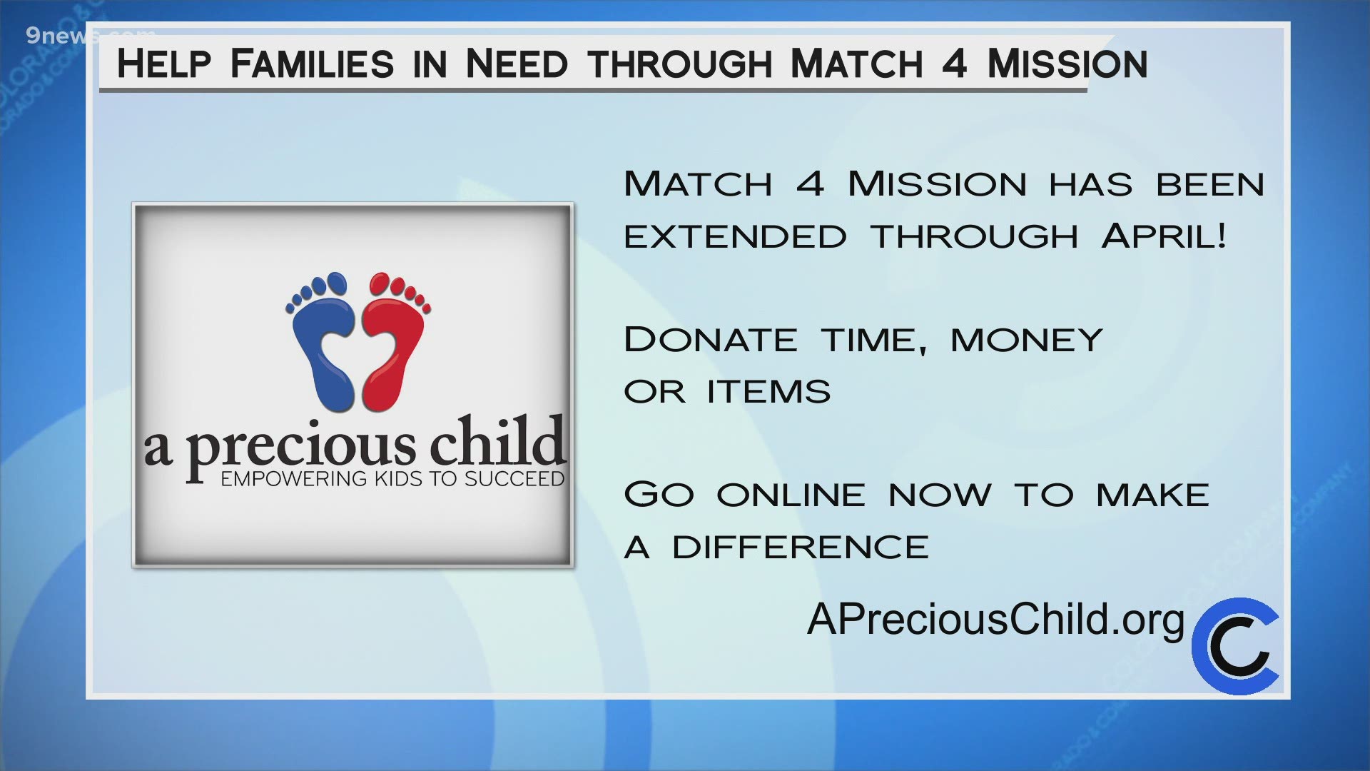 Learn more about the Match 4 Mission Campaign and donate online at APreciousChild.org.