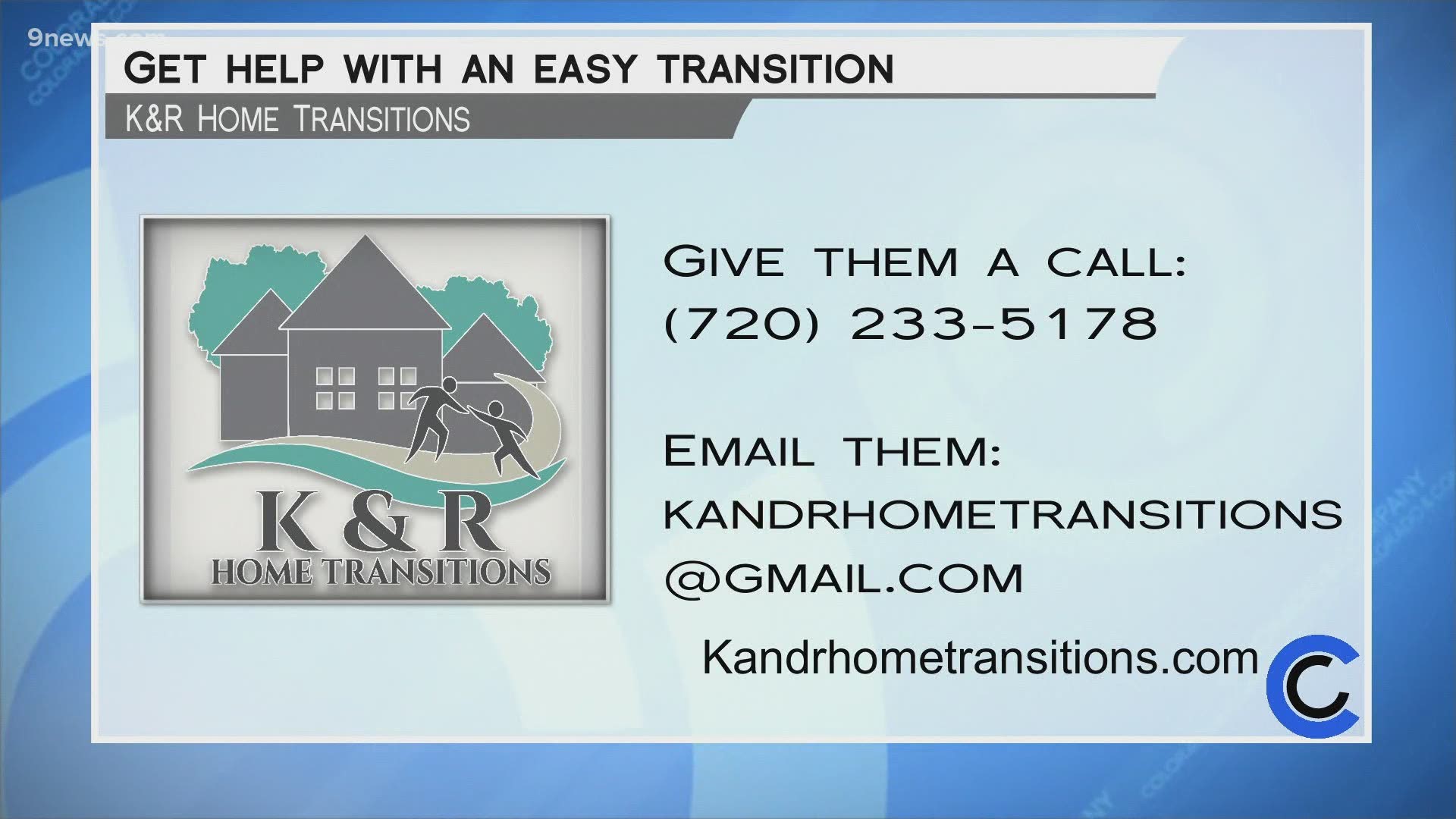 Call Kathryn and Robyn today at 720.233.5178 or email them at KandRHomeTransitions@gmail.com to learn more about how they can help you.