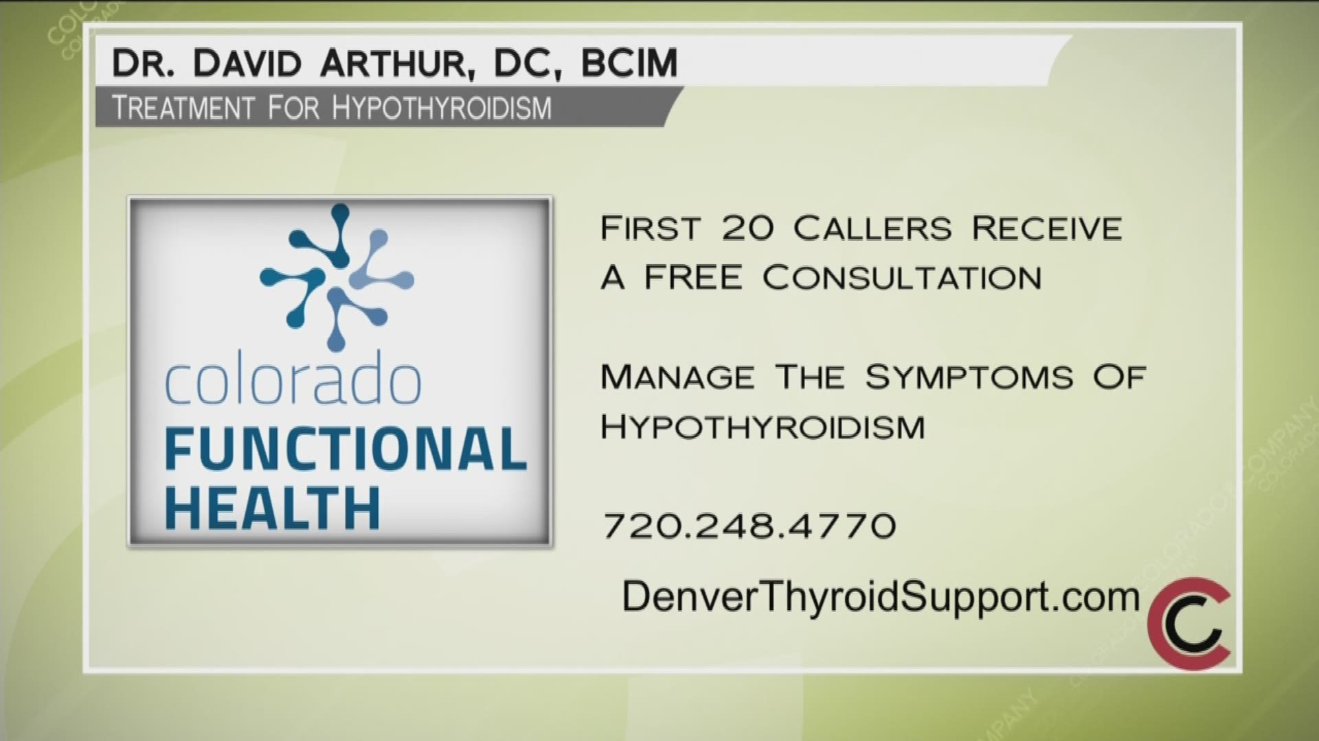 Dr. David Arthur has reserved 20 free initial consultations for the first 20 callers to 720.248.4770. This offer is for first-time callers who have been previously diagnosed, and are taking medication for low thyroid. Learn more at www.DenverThyroidSupport.com. 
THIS INTERVIEW HAS COMMERCIAL CONTENT. PRODUCTS AND SERVICES FEATURED APPEAR AS PAID ADVERTISING.