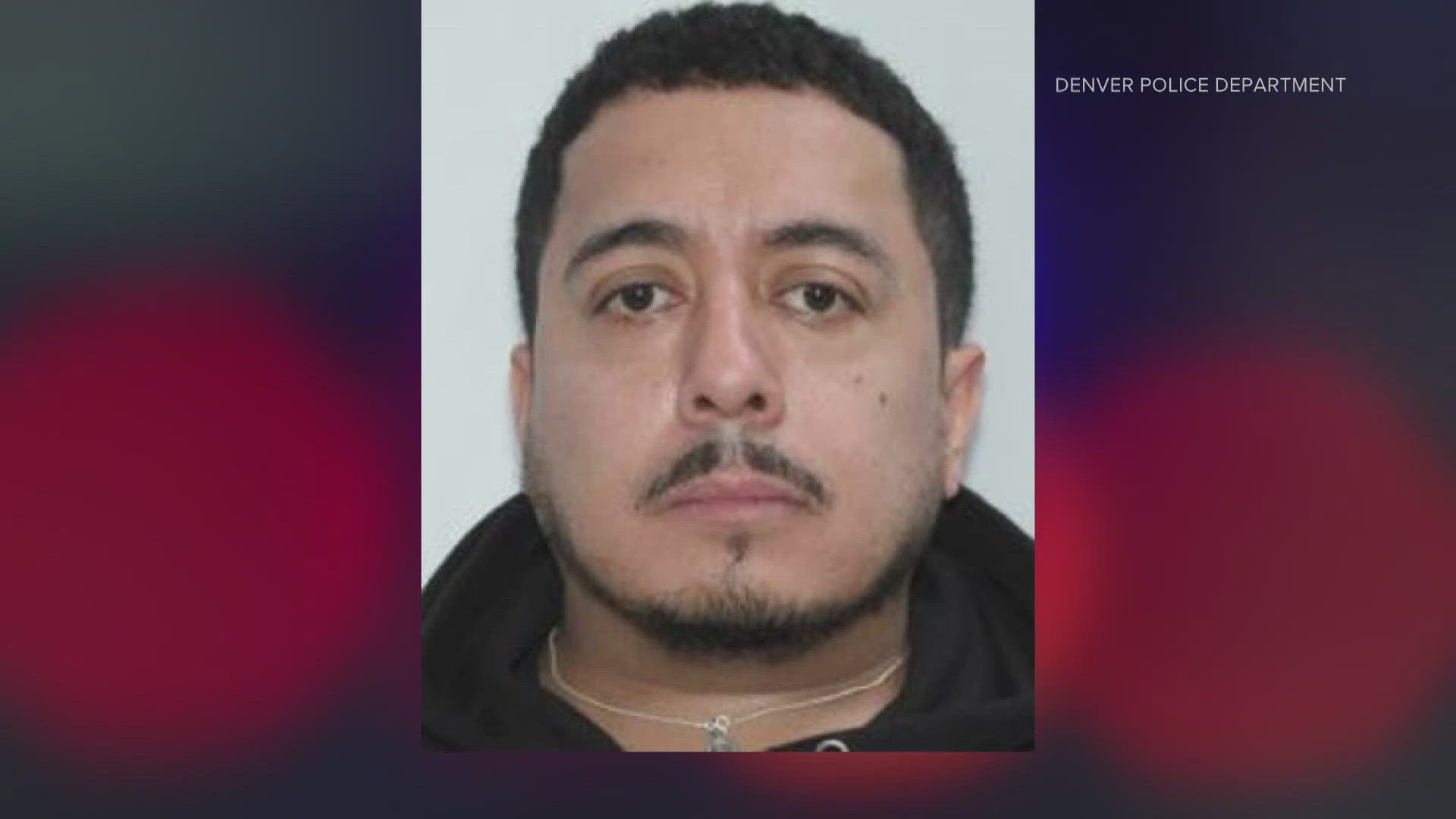 Denver Police are looking for Antonio Cardenas who is wanted in connection to a May 4 homicide on North Dahlia Street.