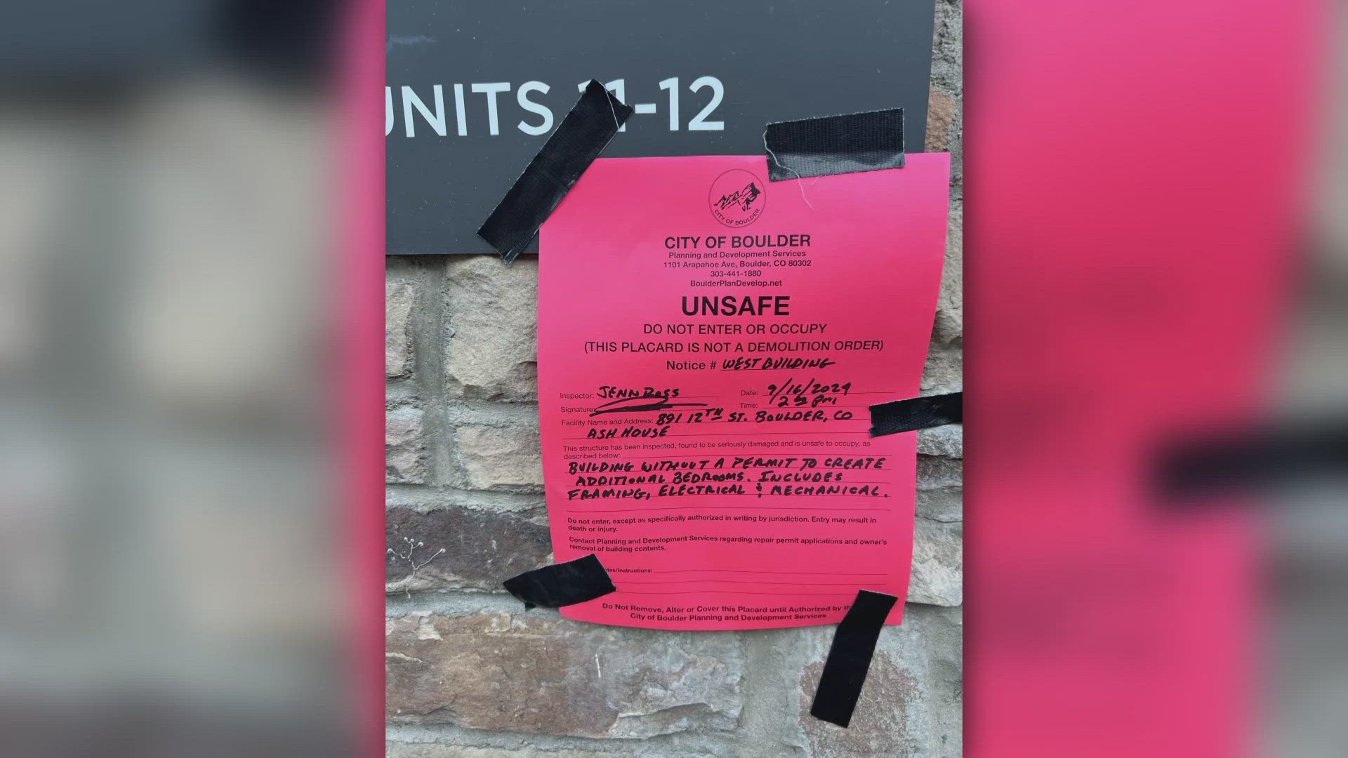 The notice was issued Monday afternoon. Last week, the city discovered the property owner created additional bedrooms without city approval.