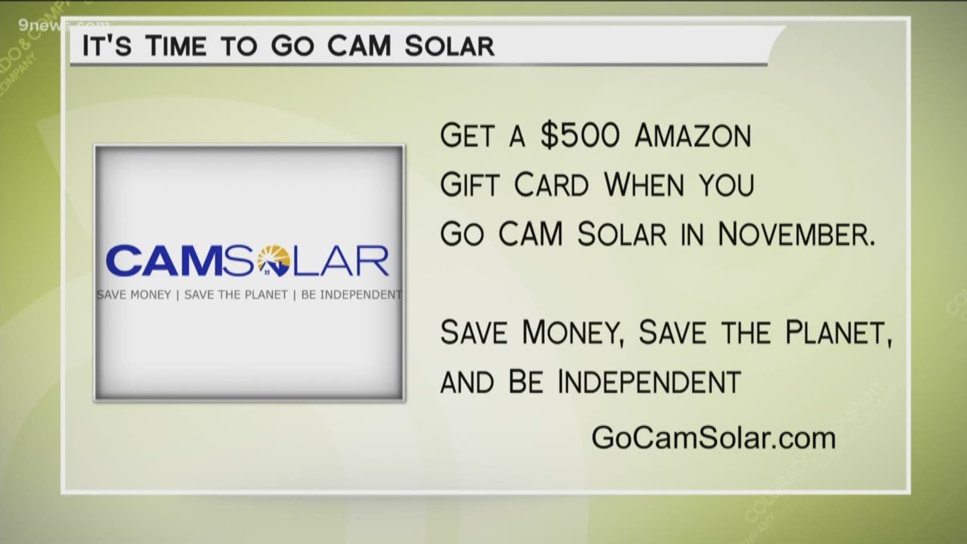 COCO viewers can get a $500 Amazon gift card for signing up in November from CAM Solar. Learn more at GoCAMSolar.com or call 888.994.6226.