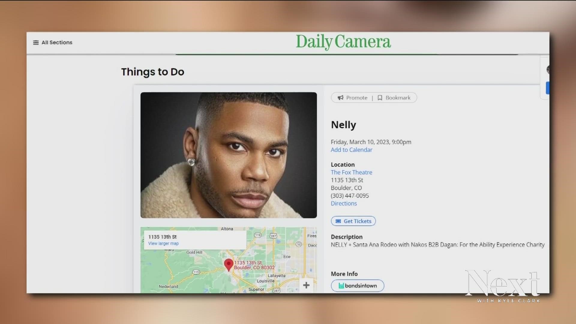 Online ticketing sites, including Nelly's own tour site, listed the Boulder show featuring college students as an official stop on the rapper's tour.