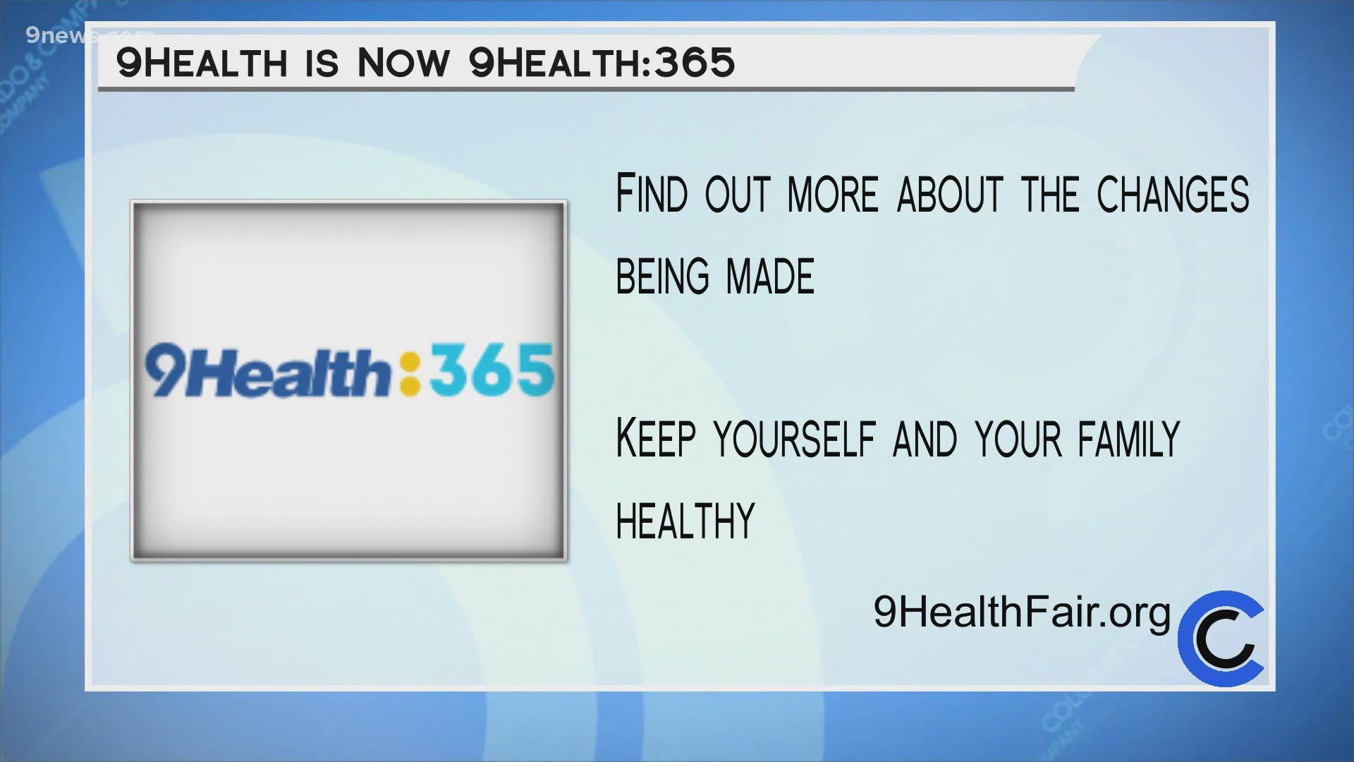 9Health is now 9Health 365. Learn more about new changes and additions to care at 9HealthFair.org.