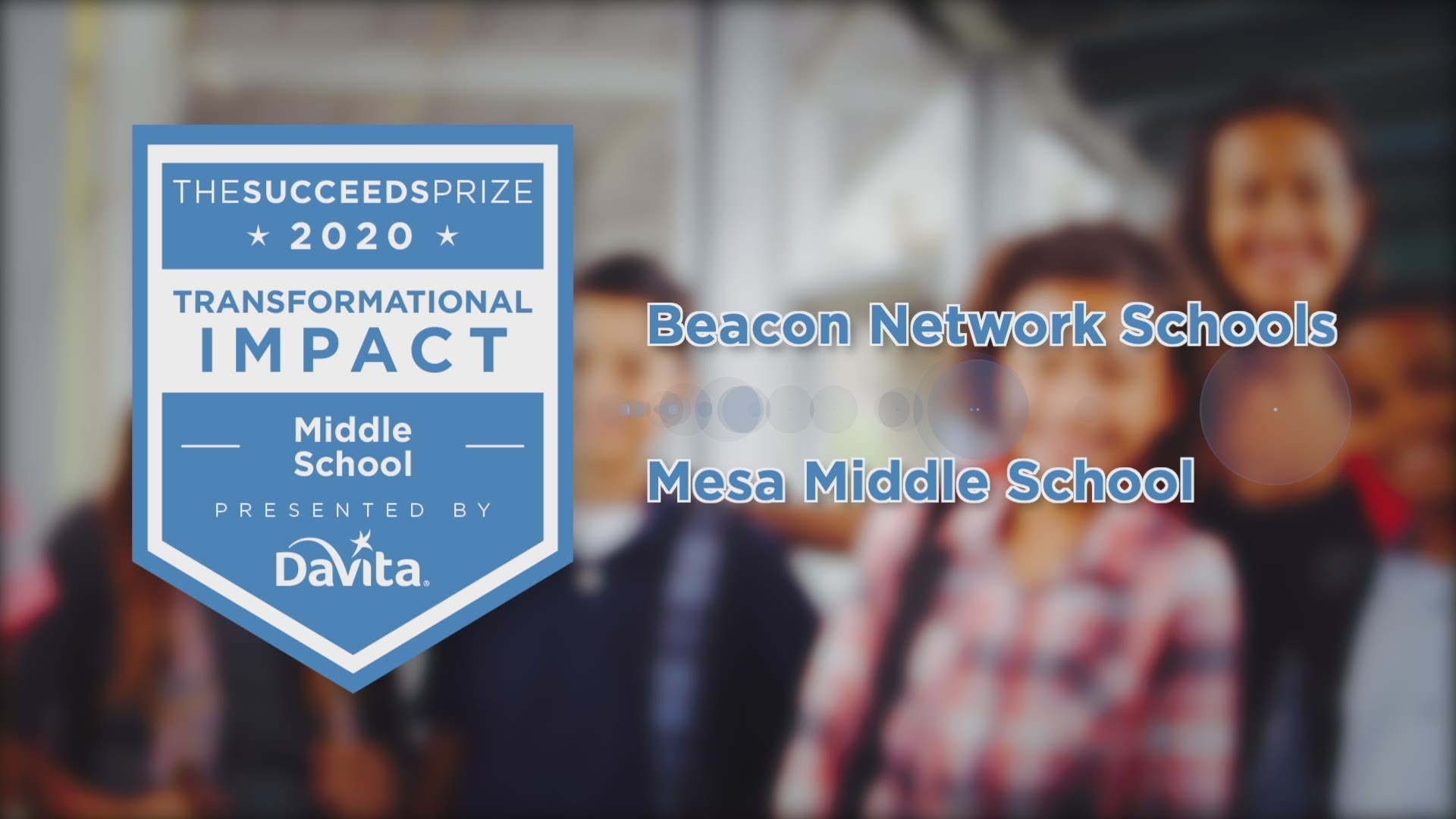 Beacon Network Schools in Denver won the 2020 Succeeds Prize for Transformational Impact in a Middle School award.