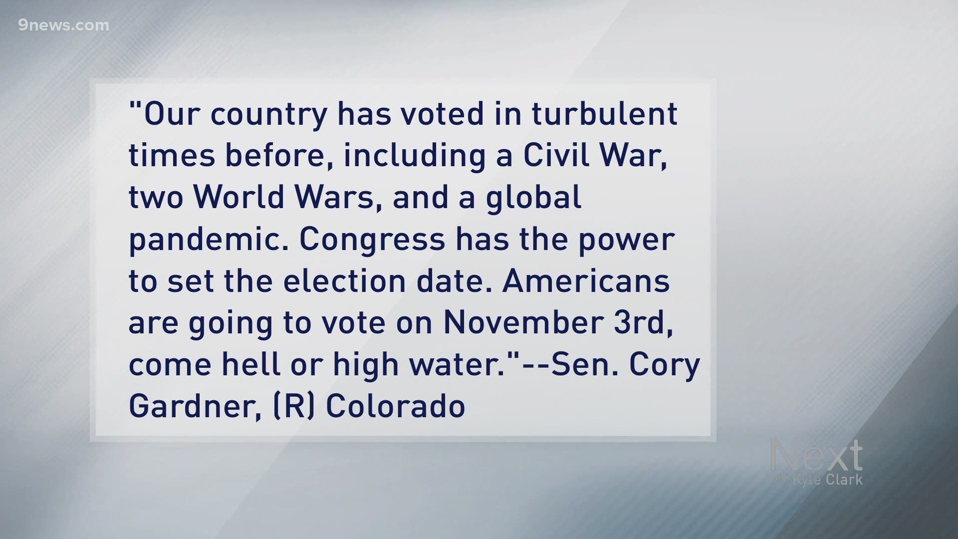 The president asked on Twitter if the general election should be delayed, which needs Congressional approval. Colorado Republican Sen. Cory Gardner opposes it.