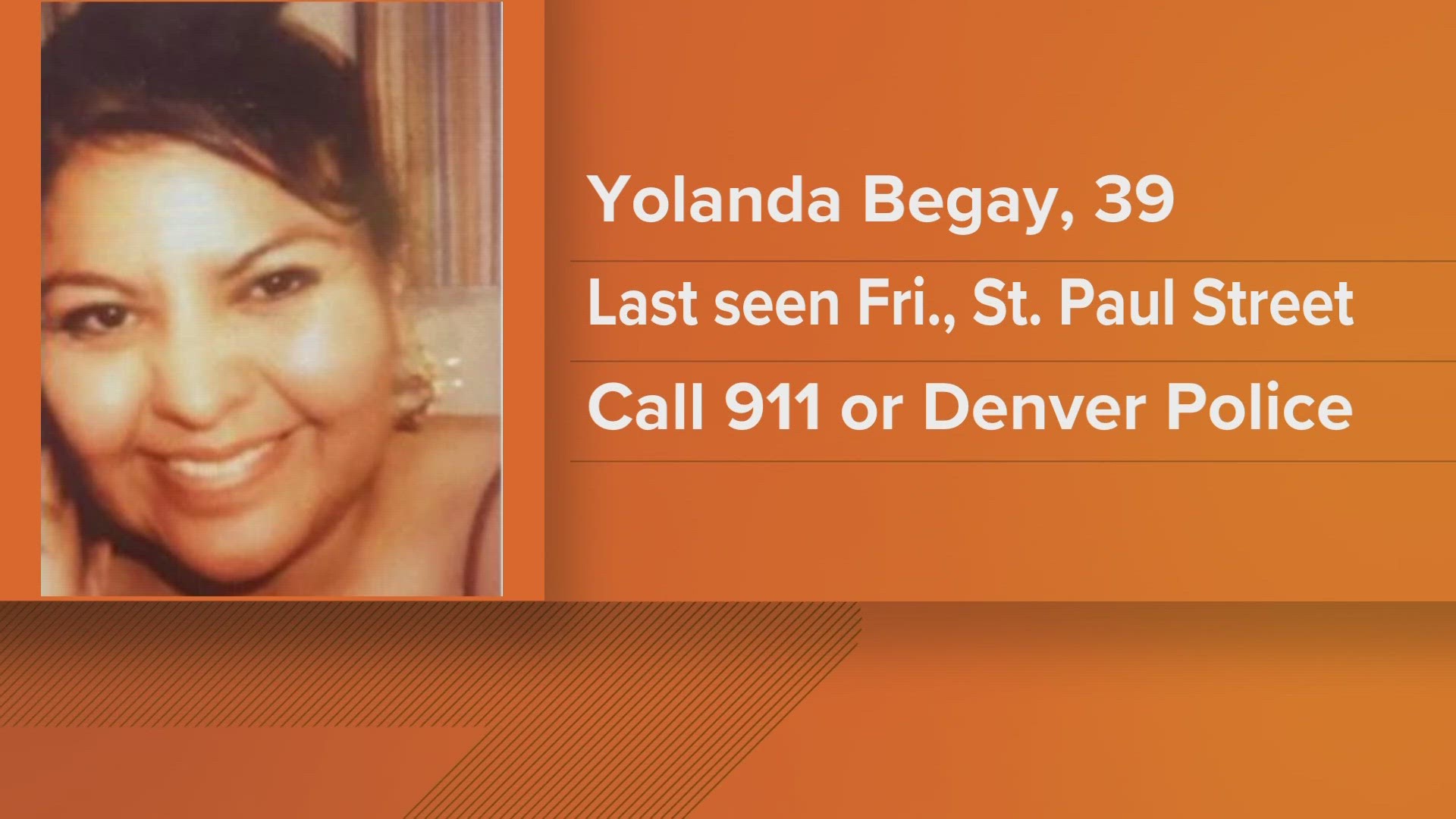 The CBI issued a Missing Indigenous Person alert for 39-year-old Yolanda Begay, who was last seen around 10 p.m. in the 5100 block of N. Paul St. in Denver.
