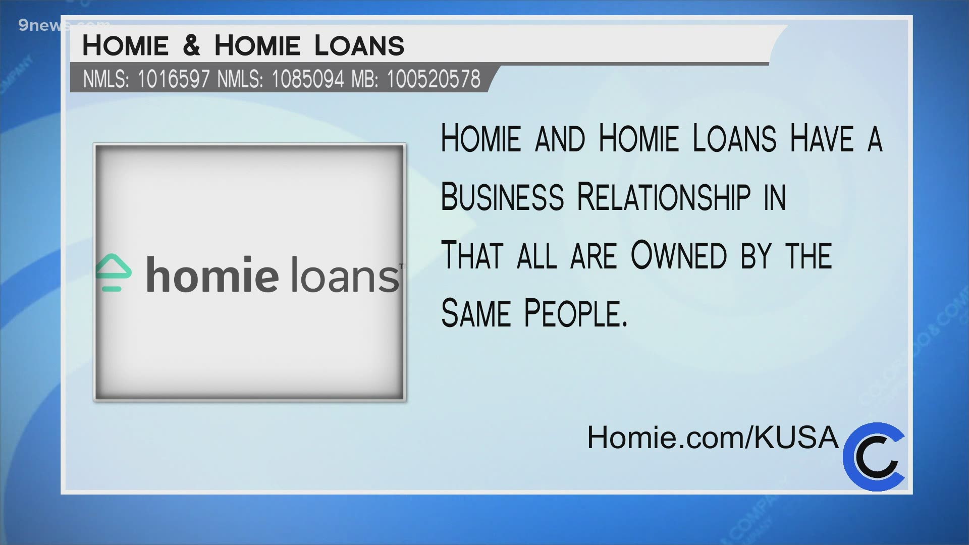 Homie saves you thousands of dollars and can help you get into the home of your dreams. Learn more at Homie.com/KUSA.