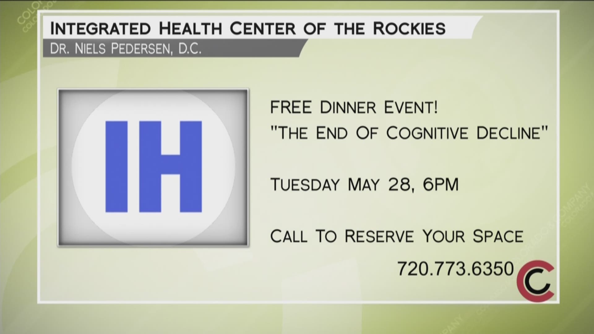Reclaim your brain function. Call 720.773.6350 to see if you qualify to attend Integrated Health Center of the Rockies’ free informational dinner and seminar on May 28th. It’s called “The End of Cognitive Decline.” 
THIS INTERVIEW HAS COMMERCIAL CONTENT. PRODUCTS AND SERVICES FEATURED APPEAR AS PAID ADVERTISING.