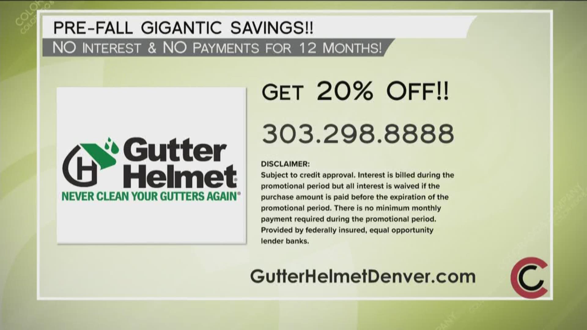 Never clean your gutters again! Gutter Helmet is offering CoCo viewers a great deal—20% off, no interest, and no payments for 12 months! Call 303.298.8888 or visit www.GutterHelmetDenver.com for more information. 
THIS INTERVIEW HAS COMMERCIAL CONTENT. PRODUCTS AND SERVICES FEATURED APPEAR AS PAID ADVERTISING.