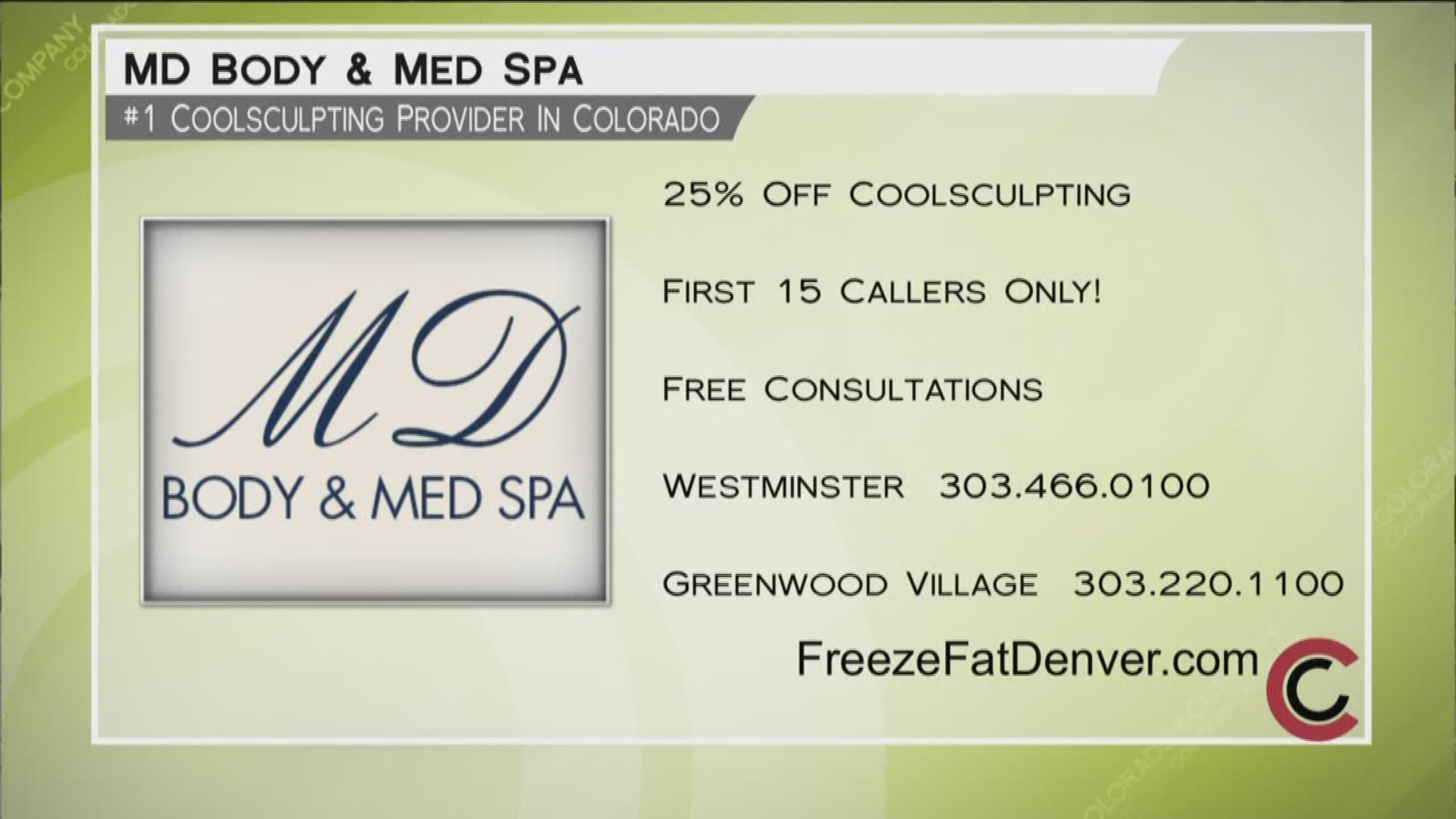 Check out the number one Coolsculpting provider in Colorado--MD Body and Med Spa. Learn about their daily specials at www.FreezeFatDenver.com.