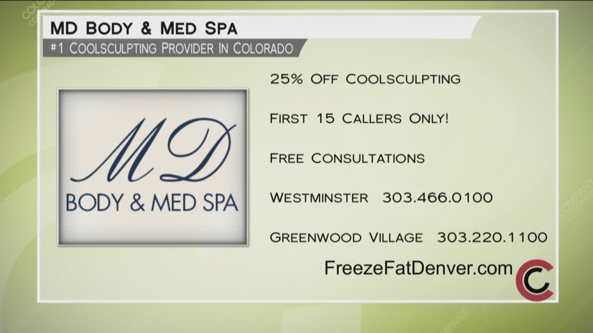 MD Body and Med Spa has convenient locations in Westminster and Greenwood Village. Call 303.466.0100 or 303.220.1100, or visit FreezeFatDenver.com to learn more.