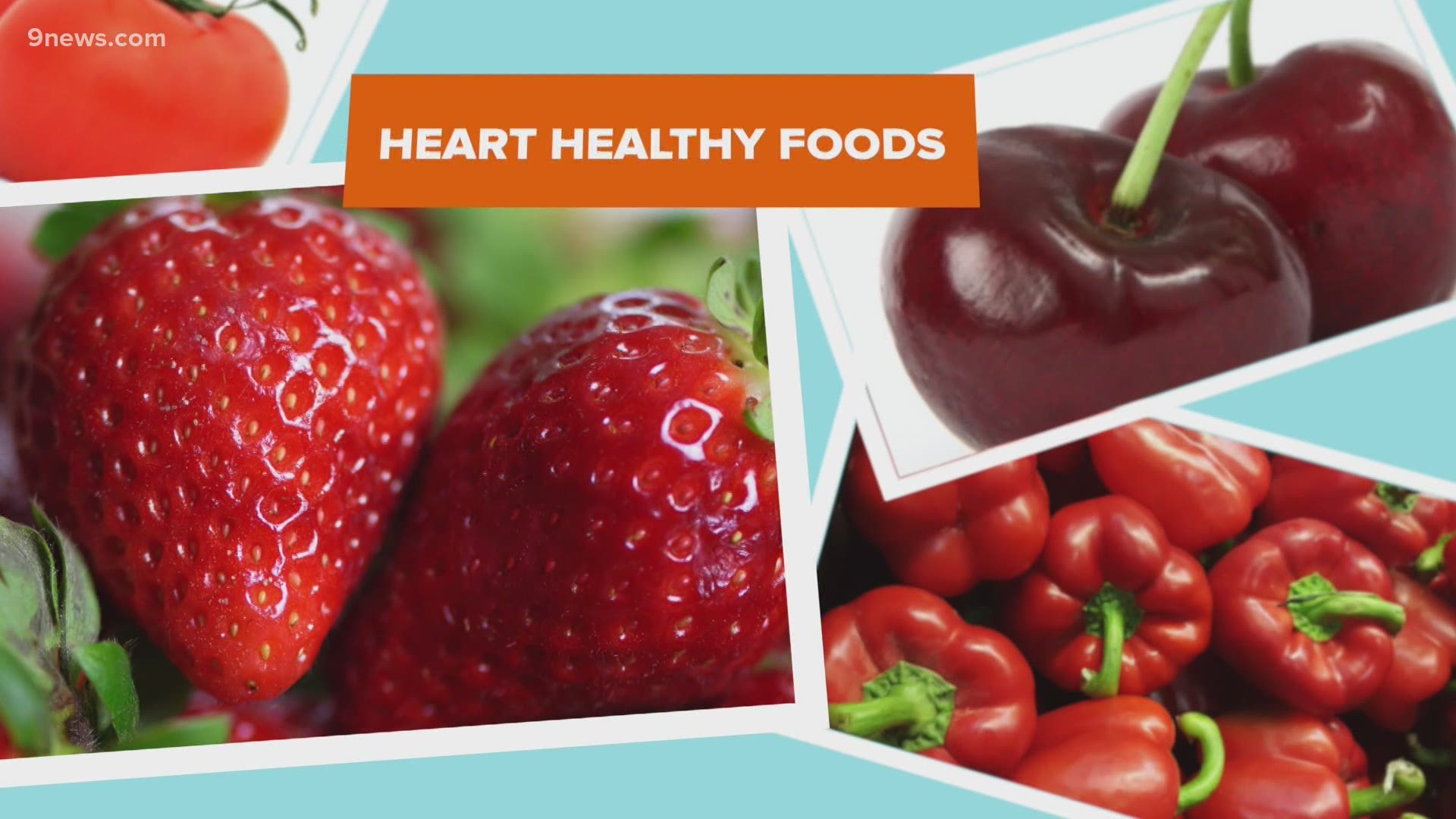 9NEWS nutritionist Regina Topelson shares some red-colored foods to incorporate into your diet for better heart health.