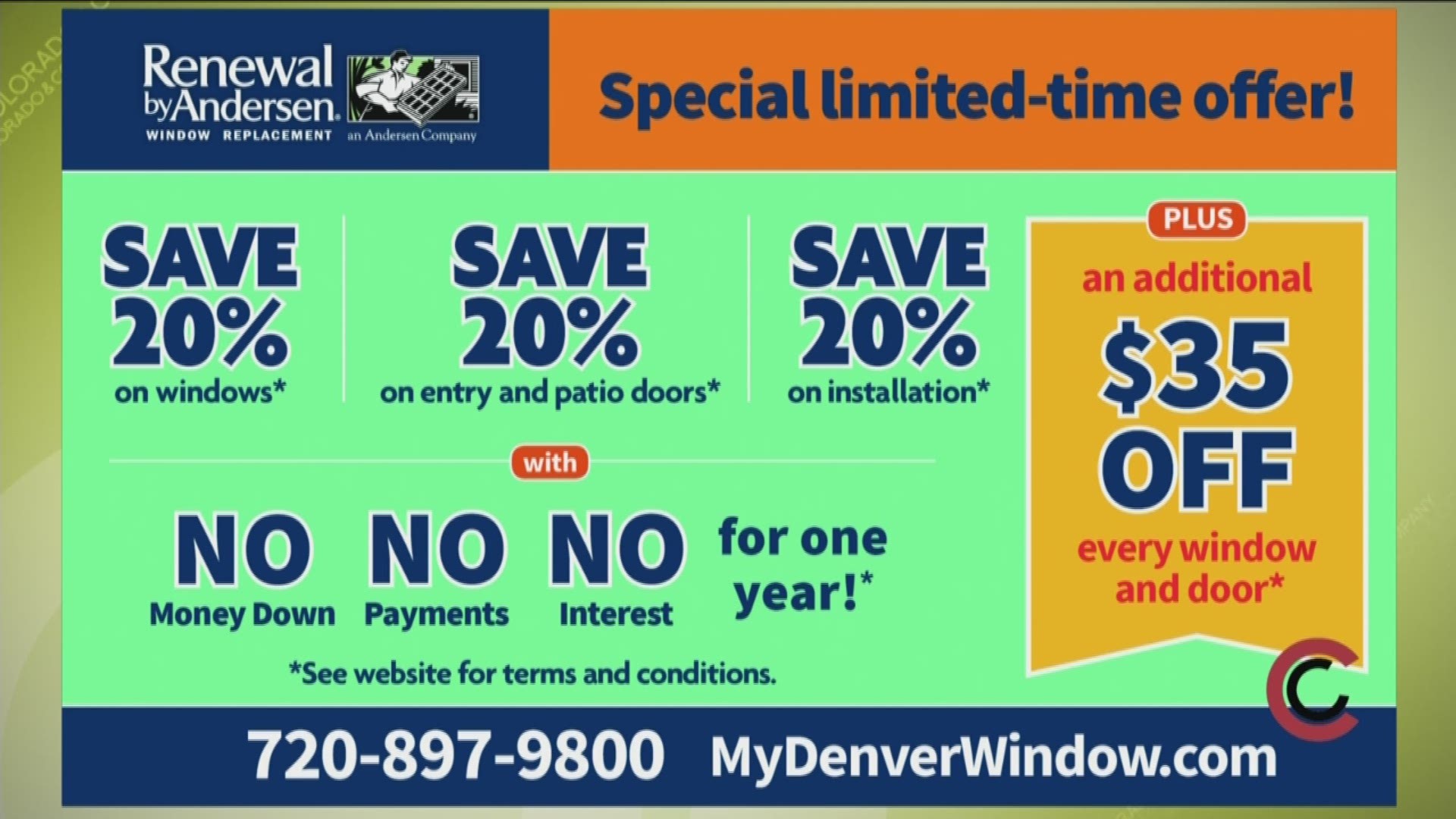 Renewal By Andersen is offering 20% off every window, entry door, patio door and installation! That's right, 20% off everything! No money down, no payments or interest for a full year. Learn about all the savings and schedule your free window and door diagnosis by calling 720.897.9800 or at www.MyDenverWindow.com. THIS INTERVIEW HAS COMMERCIAL CONTENT. PRODUCTS AND SERVICES FEATURED APPEAR AS PAID ADVERTISING.