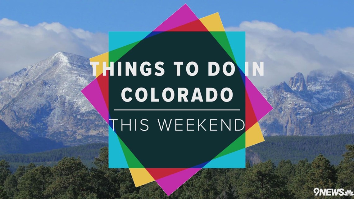 Things to do in Colorado this weekend