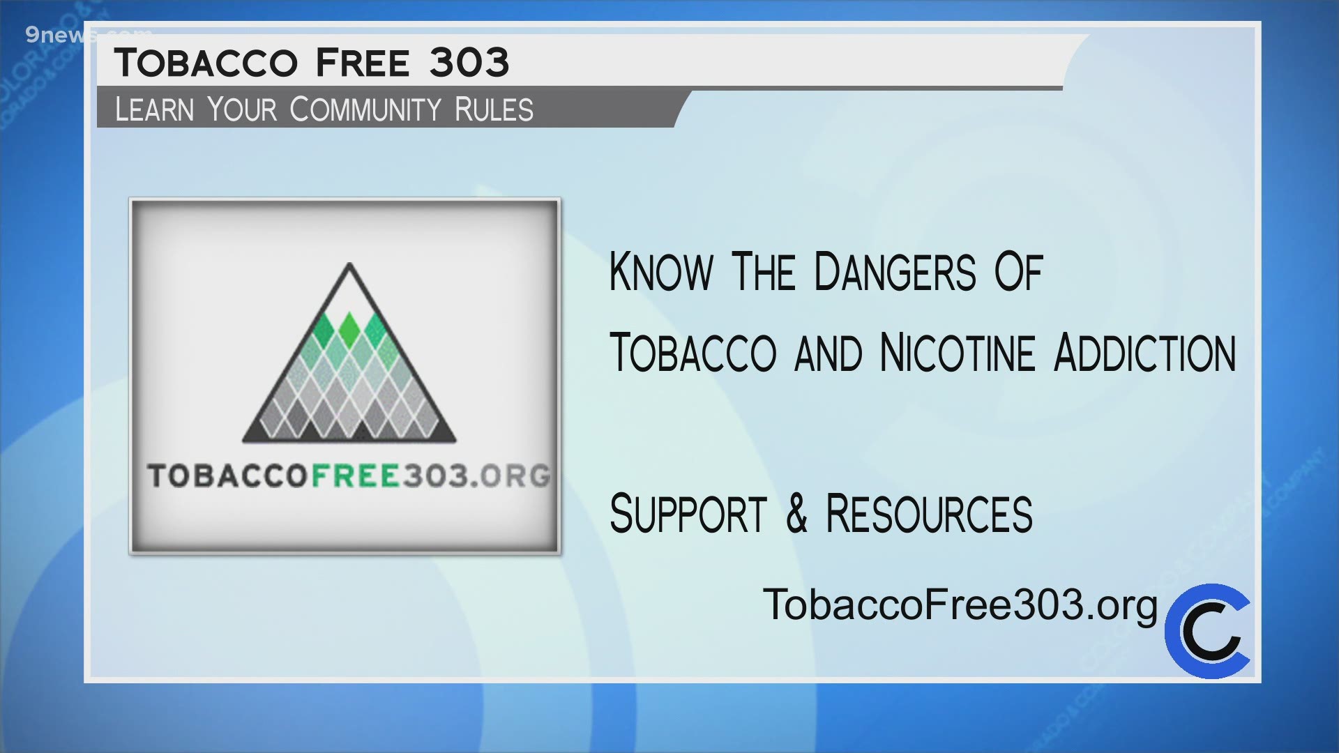 Tobacco Free 303 can help you and your kids learn about the dangers of tobacco products. Learn more at TobaccoFree303.org.