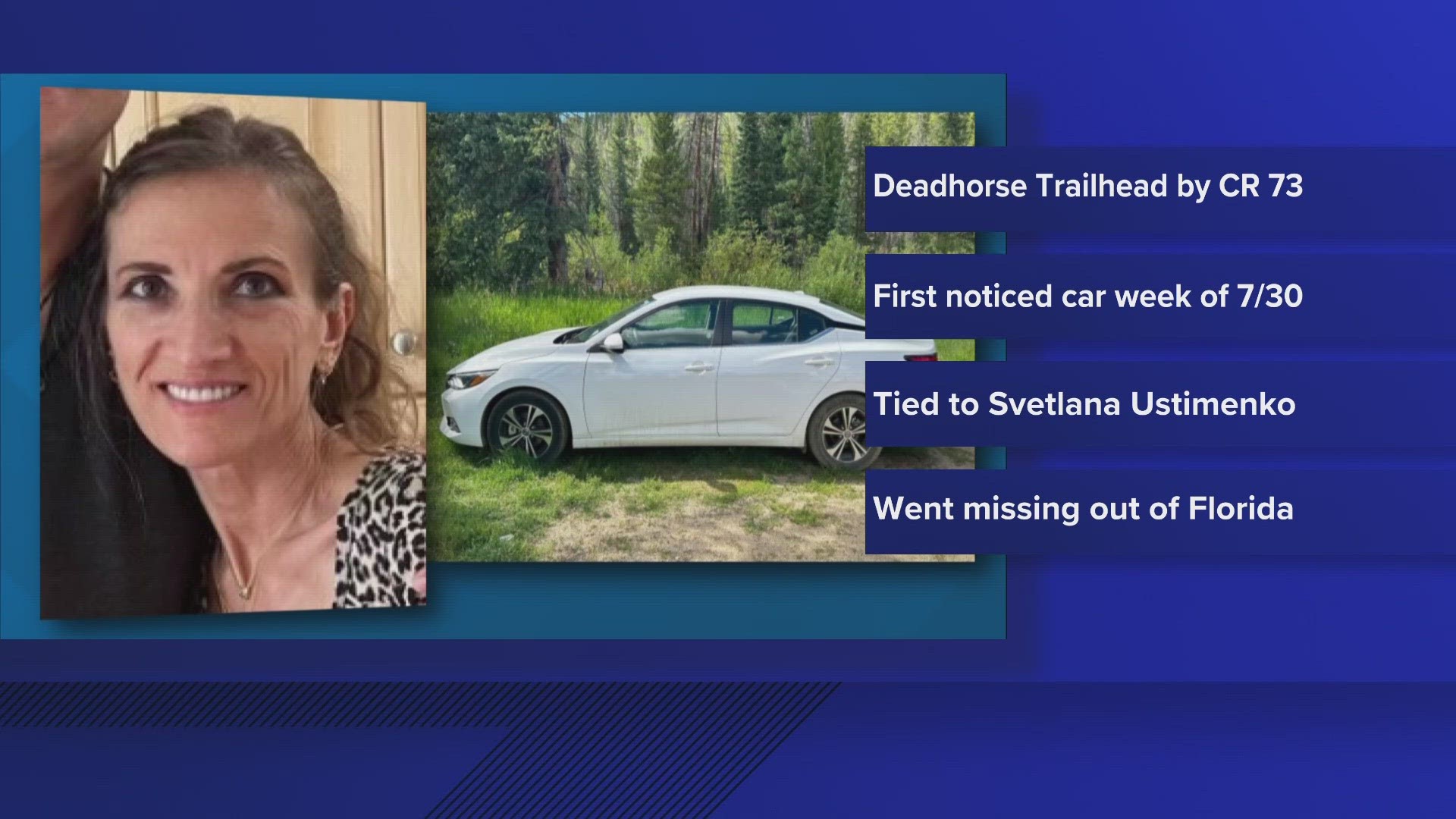Multiple agencies searched the Deadhorse Trailhead area Friday, Saturday and Sunday but could not find Svetlana Ustimenko, the sheriff's office said.