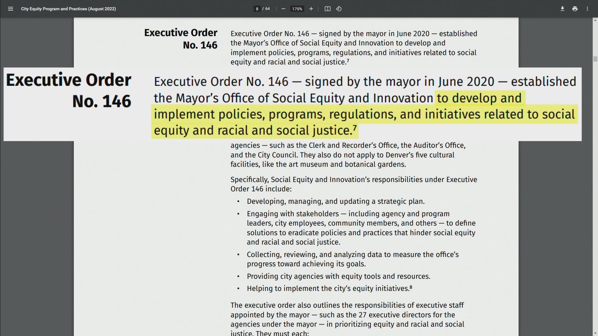 The audit also found that executive order is vague about the office's authority.