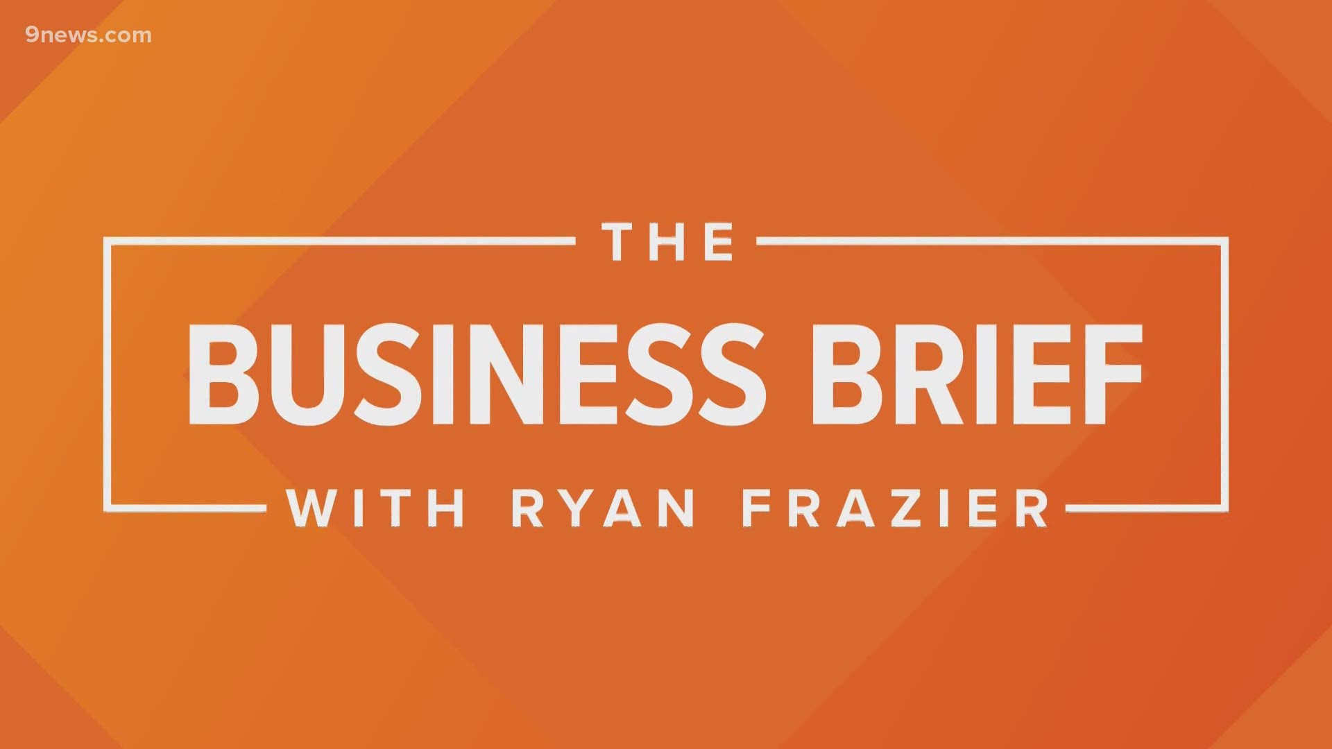 Business Analyst Ryan Frazier breaks down the latest business news for Colorado.