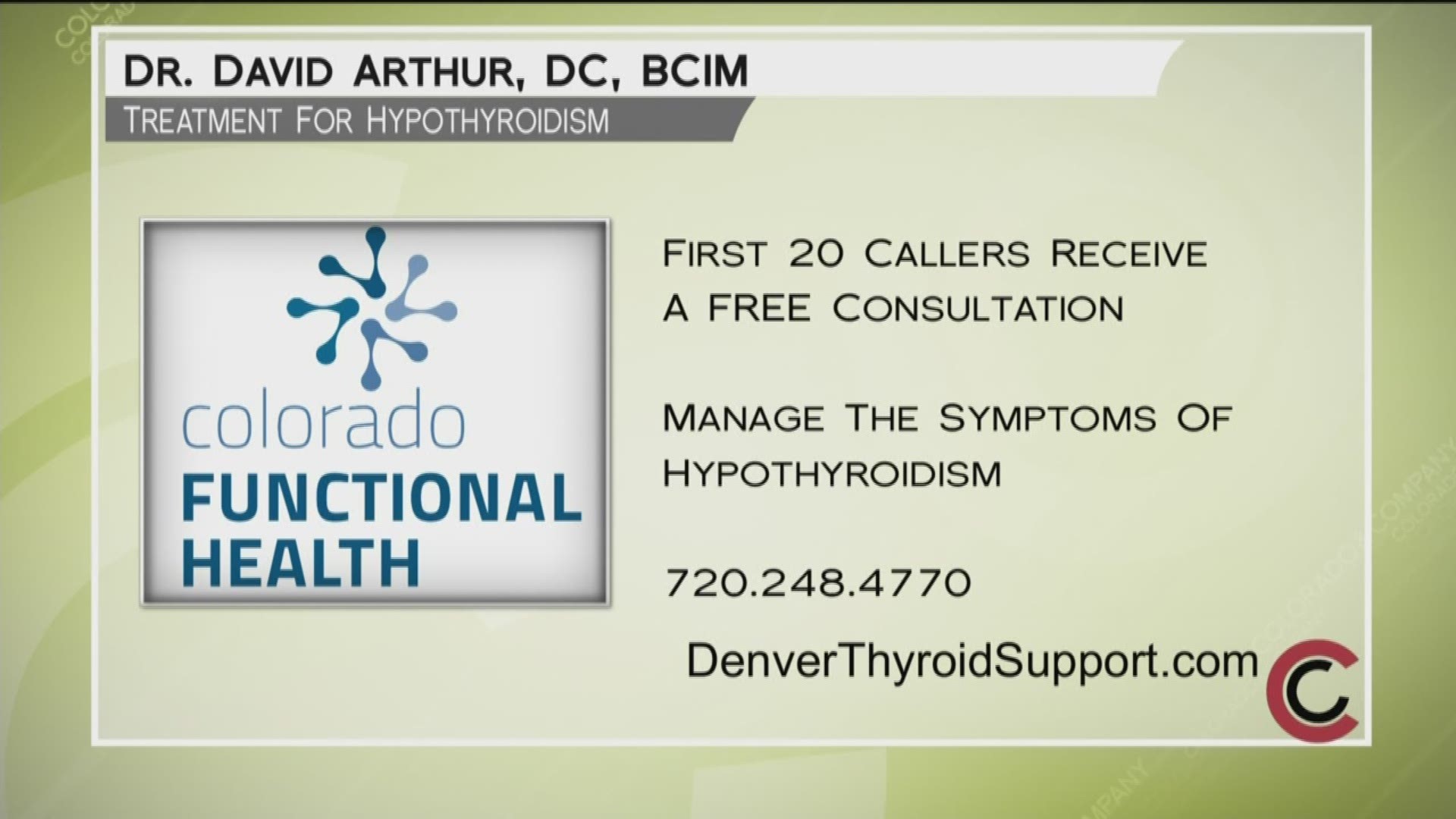 Call Dr. Arthur at 720.248.4770 and book your consultation today. The first 20 callers will get theirs for free! Learn more at DenverThyroidSupport.com.