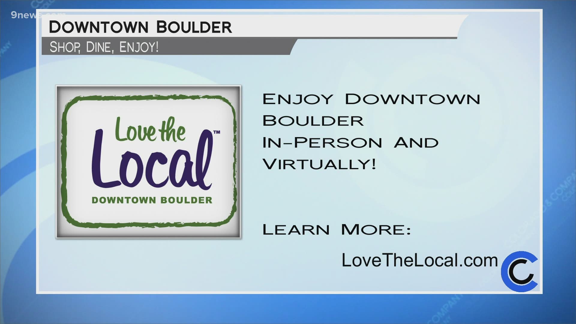 Small businesses need your support more than ever. Visit LoveTheLocal.com to find out about unique dining, shopping and more in Downtown Boulder.