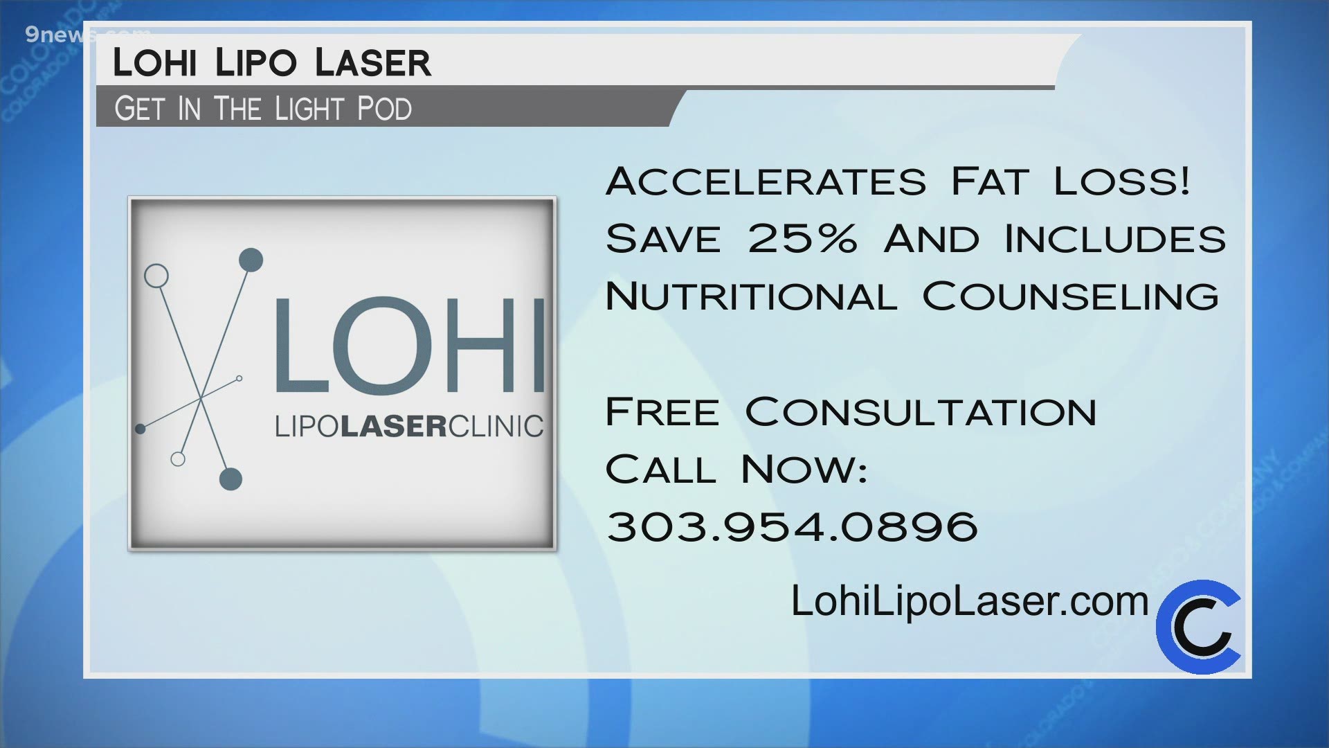 Book your appointment by calling 303.954.0896 or visit LohiLipoLaser.com. Get started with 25% off  Light Pod protocol treatment.