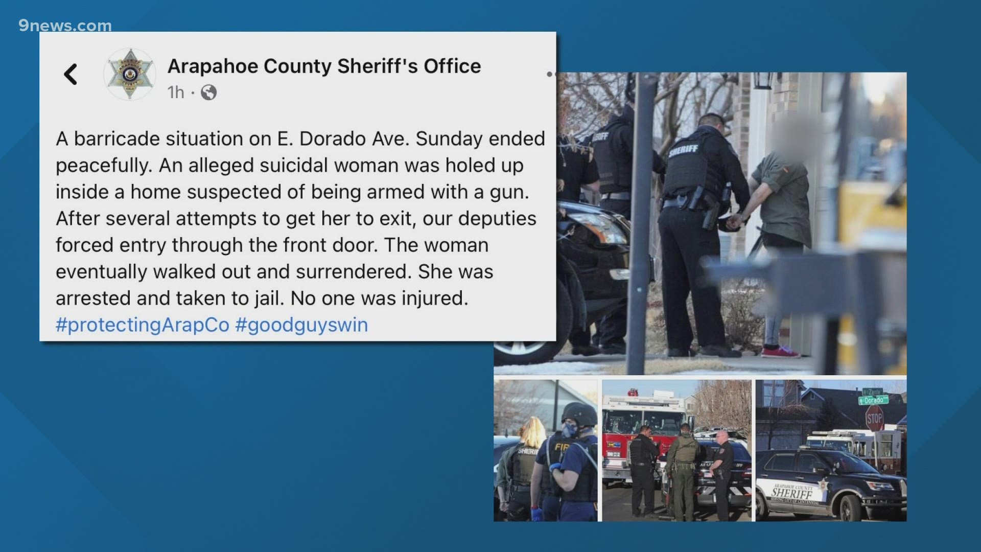 The Arapahoe County Sheriff's Office used the hashtag "good guys win" in the post, which a spokesperson for the department said was a poor choice.