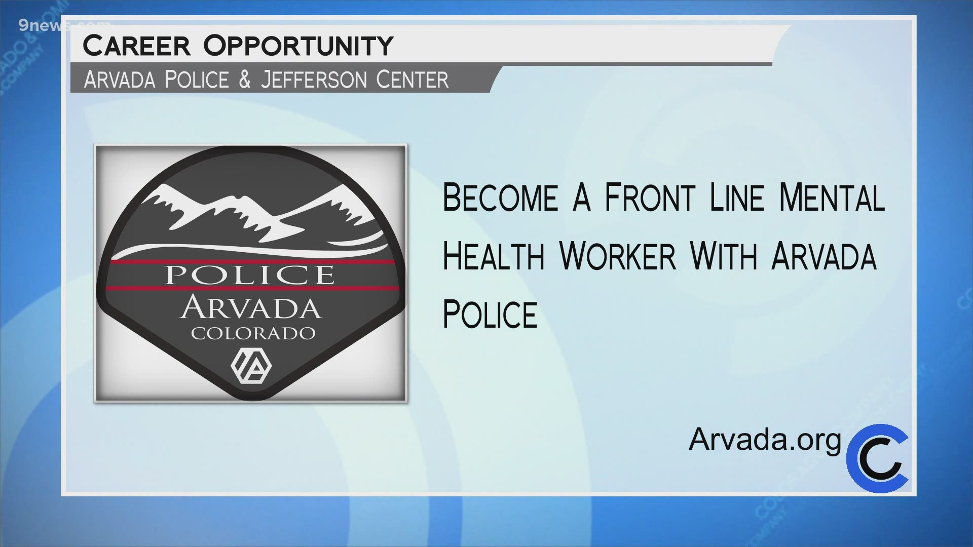 If you want to serve alongside Arvada Police as a mental health professional, apply online at Arvada.org.