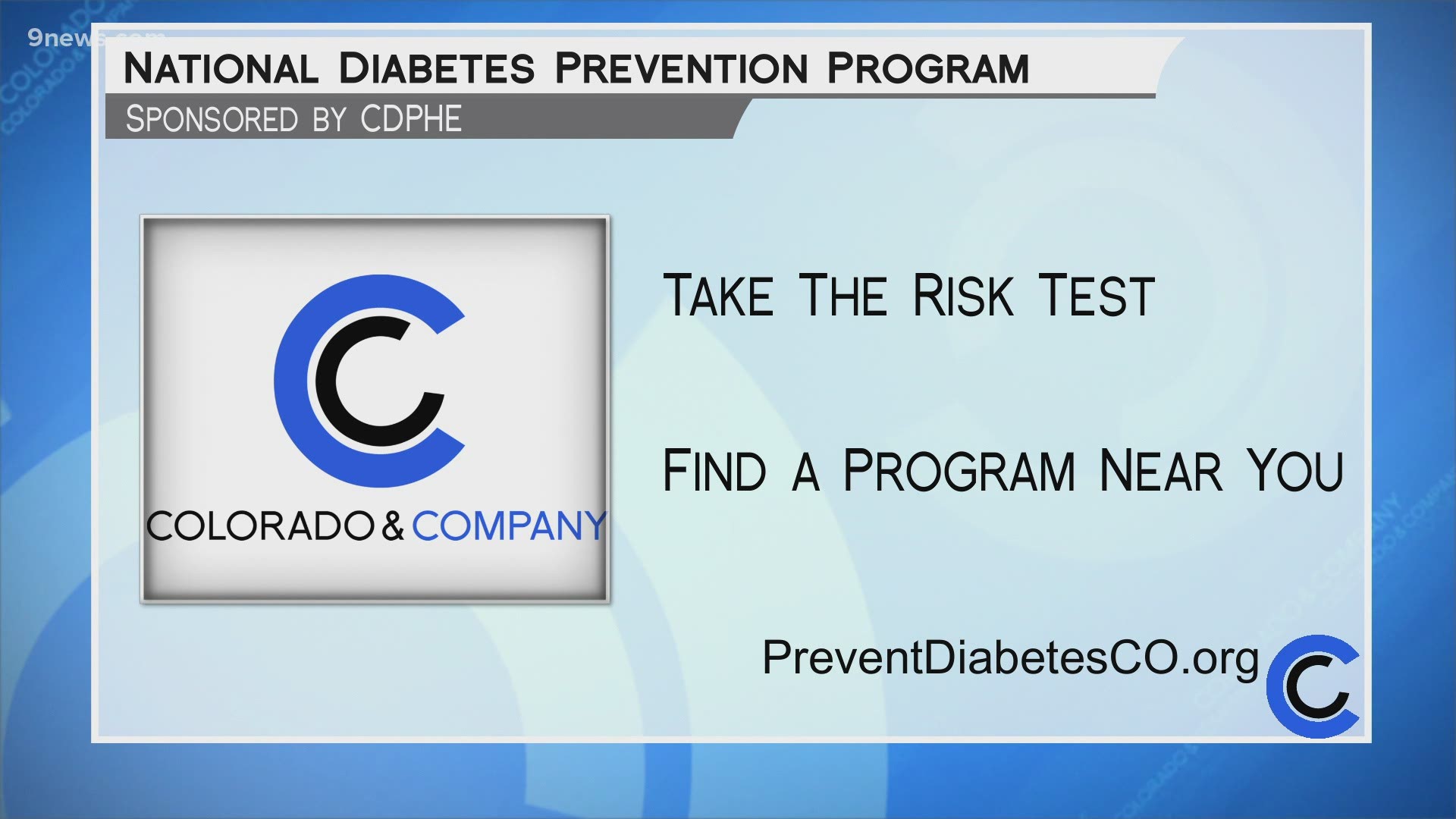 The National Diabetes Prevention Program is proven to reduce risk of type 2 diabetes by 58%. Learn more and take the risk test at PreventDiabetesCO.org.