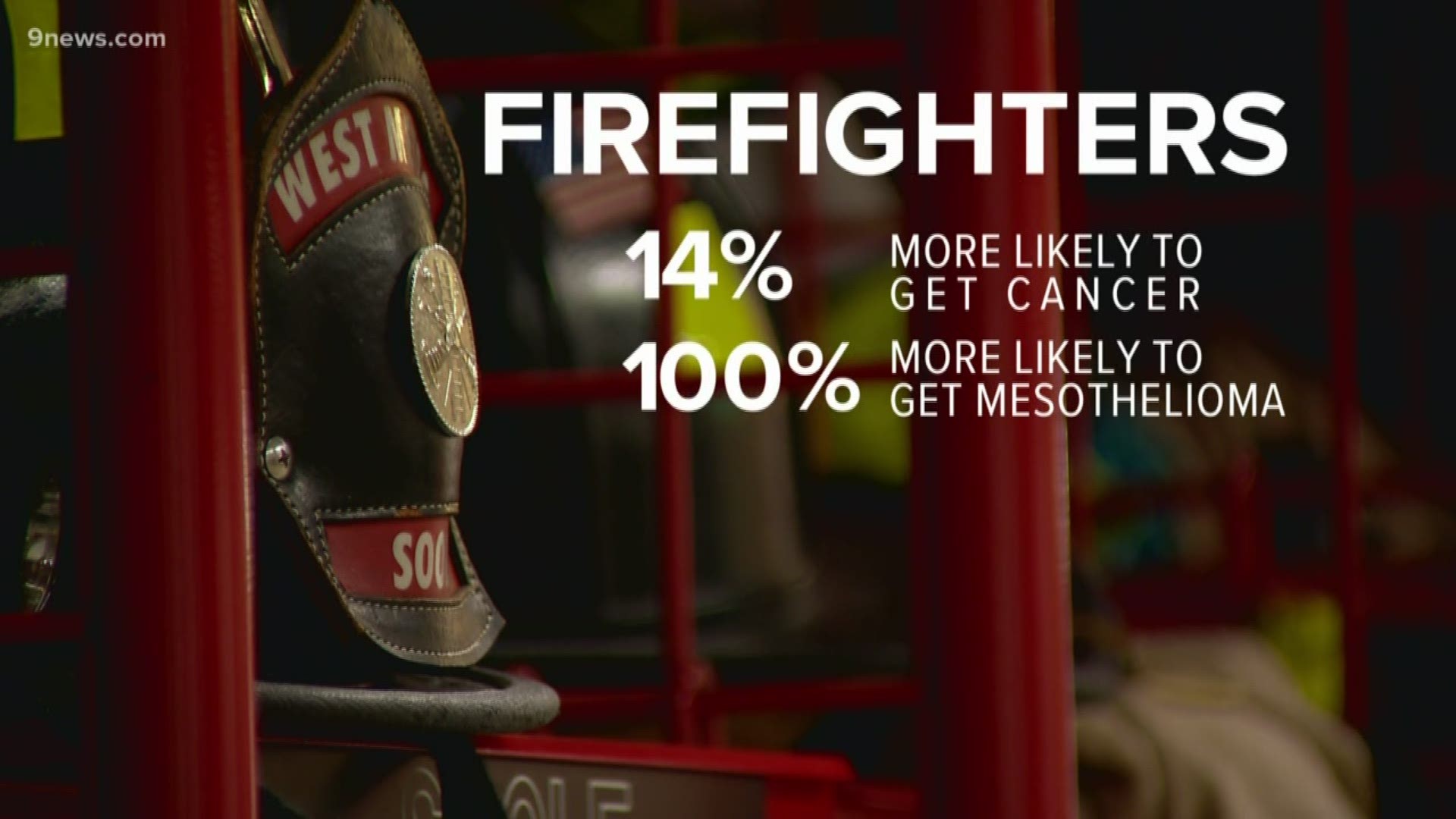 The International Association of Firefighters says firefighters are 14% more likely than the rest of the population to get cancer.