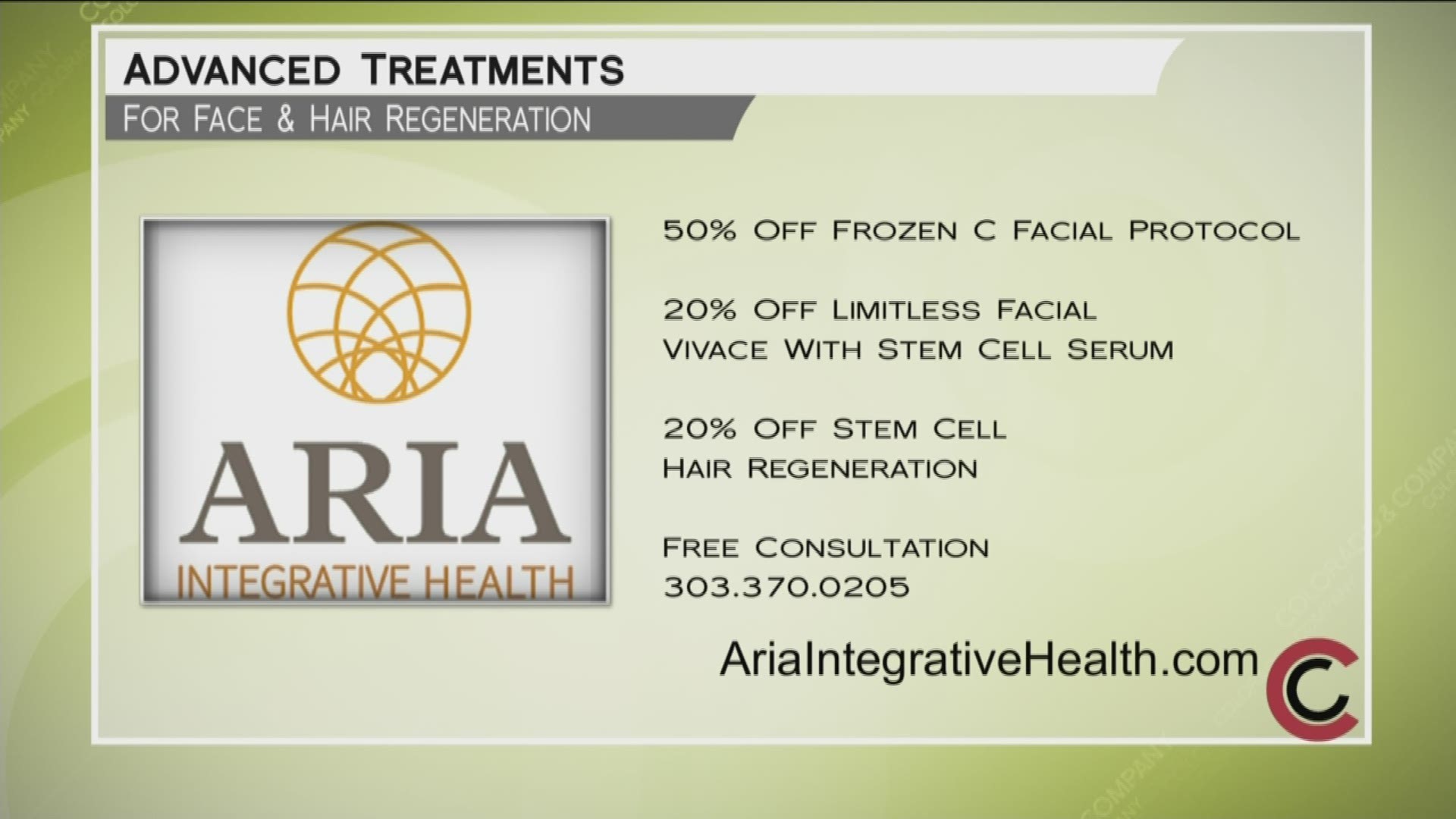 Right now, Aria is offering special pricing on several treatments. Call 303.370.0205 and ask about getting half off your Frozen C Facial protocol. The Limitless Facial using Vivace and stem cell serum is 20% off, as are hair regeneration treatments. Call now for the full menu of services. You can also check out www.AriaIntegrativeHealth.com. 
THIS INTERVIEW HAS COMMERCIAL CONTENT. PRODUCTS AND SERVICES FEATURED APPEAR AS PAID ADVERTISING.