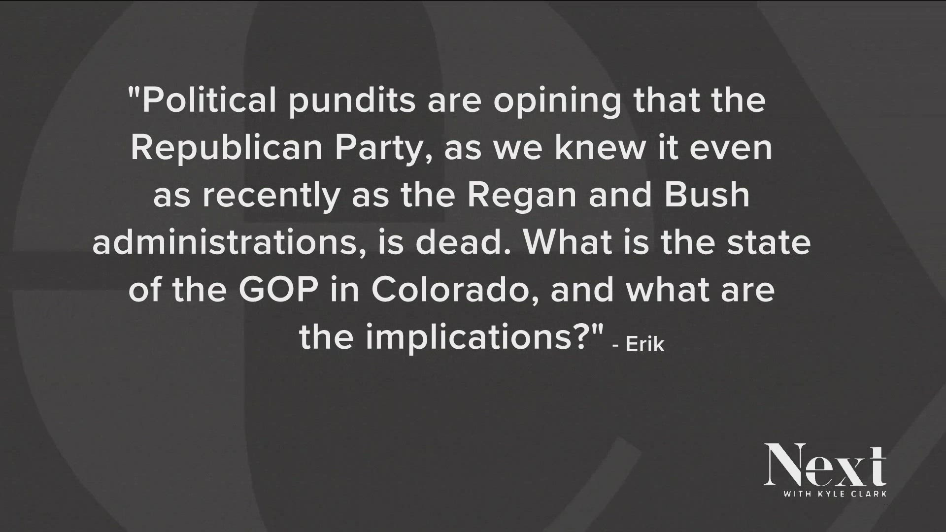 Tonight's Next Question comes from Erik, who saw the exodus of Colorado's GOP representatives and wondered what the state of the GOP is and what the implications are