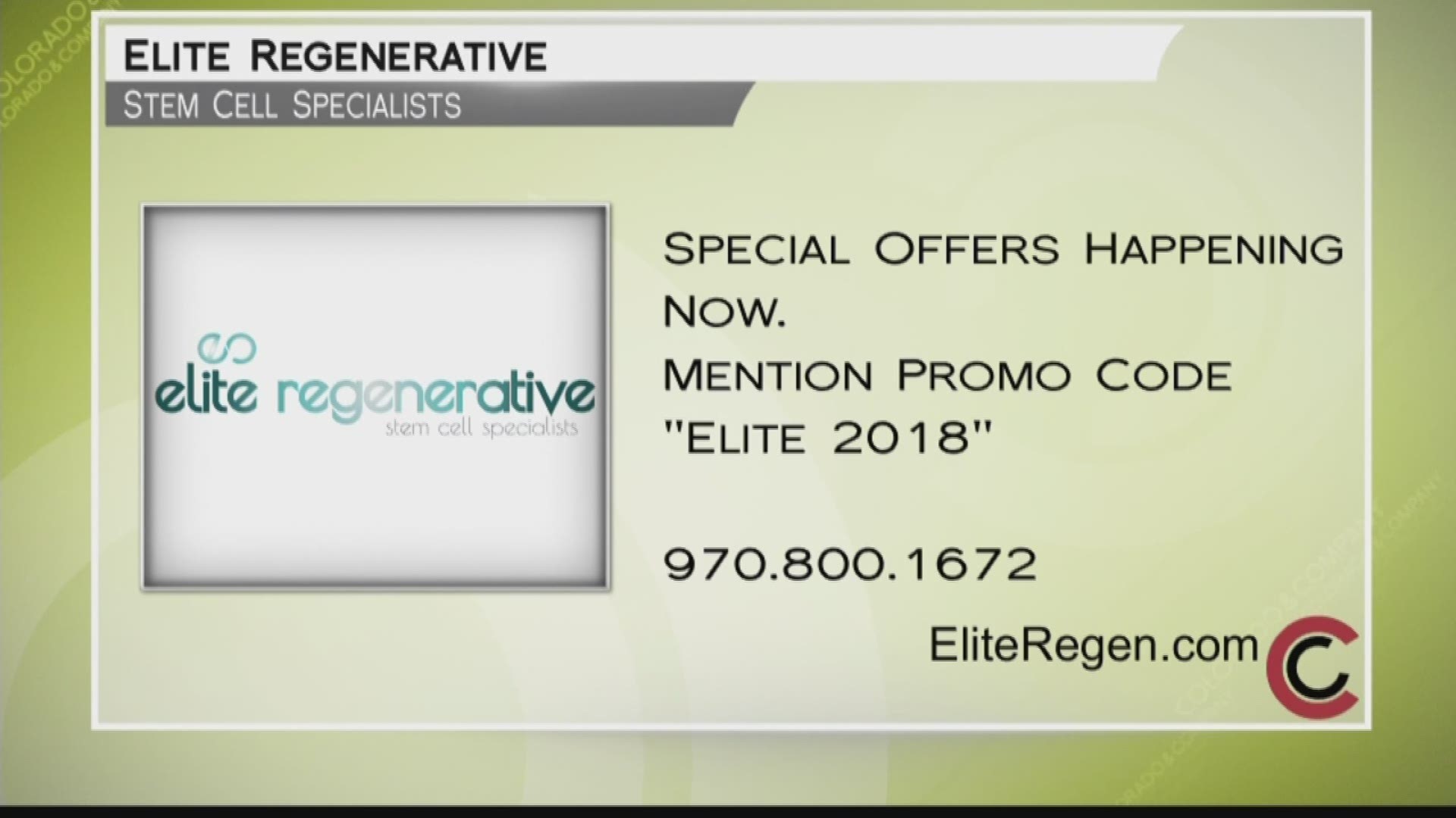 If you are curious about Stem Cell Treatments for you or a loved one, give Elite Regenerative Stem Cell Specialists a call today&mdash;970.800.1672. Find out about treatment options and take advantage of special offers. Just mention the promo code ELITE 2018 when you call. Get more info online at www.EliteRegen.com. THIS INTERVIEW HAS COMMERCIAL CONTENT. PRODUCTS AND SERVICES FEATURED APPEAR AS PAID ADVERTISING.