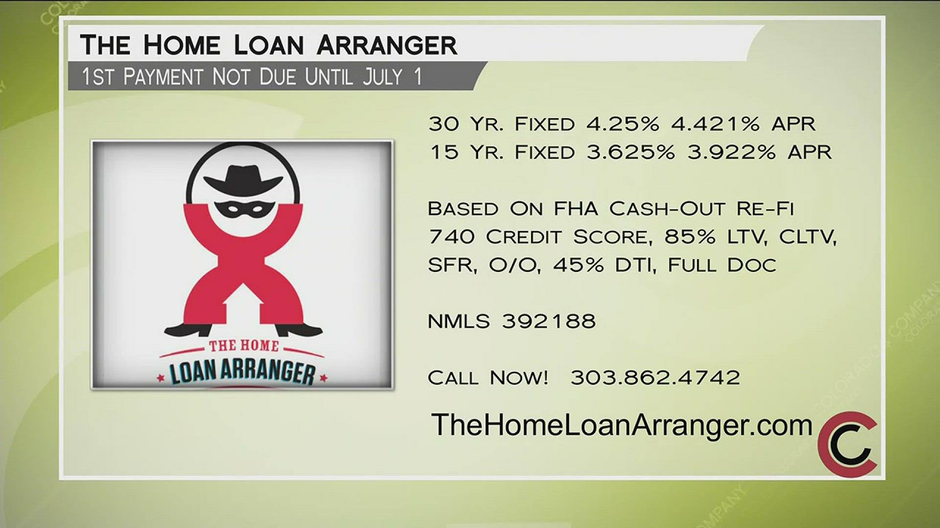 Make the call to the Home Loan Arranger and let Jason Ruedy save you money every month. He’s aggressive about rates, and can close your loan fast. Current rates are based off a variety of factors, including your credit score. Not everyone will qualify, but you might! Call 303.862.4742 or visit www.TheHomeLoanArranger.com to find out.
THIS INTERVIEW HAS COMMERCIAL CONTENT. PRODUCTS AND SERVICES FEATURED APPEAR AS PAID ADVERTISING.