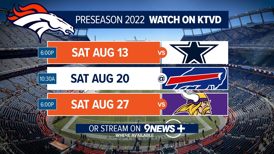 what channel is the broncos preseason game on