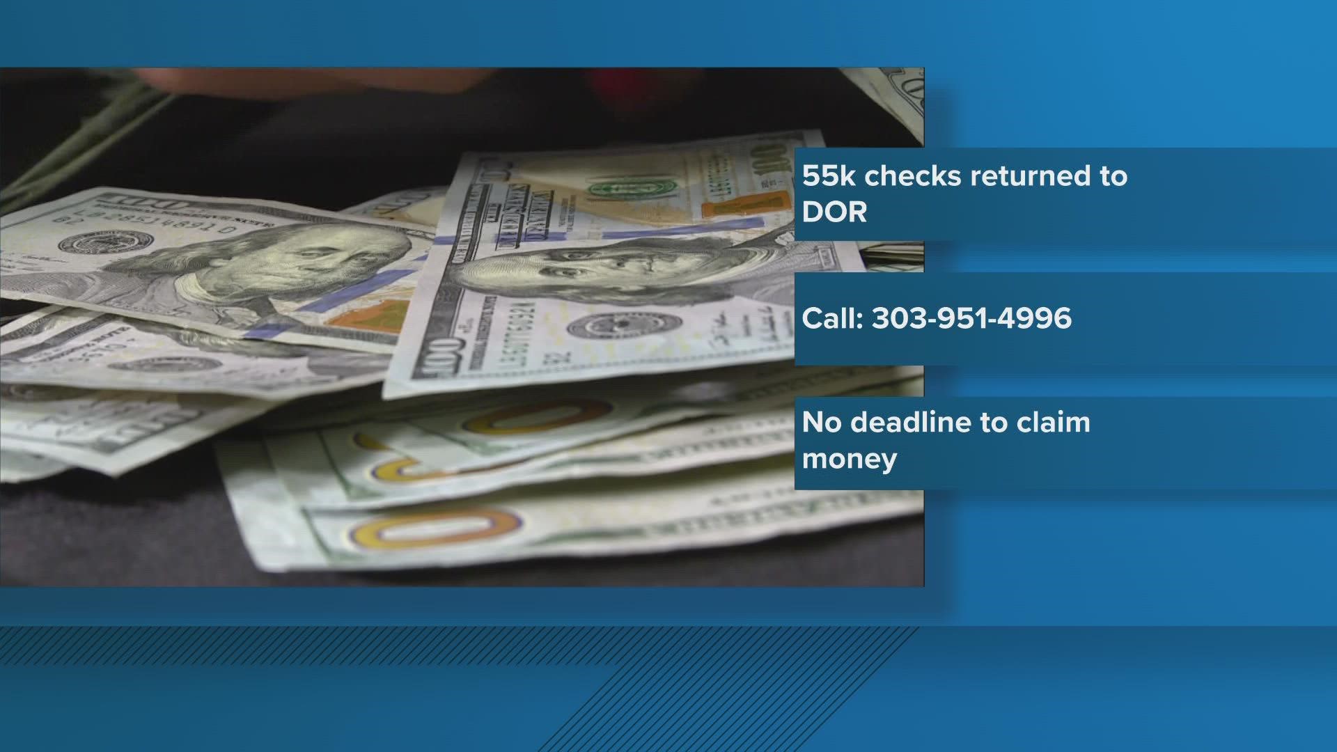 About 55,000 checks have been returned to the Colorado Department of Revenue.