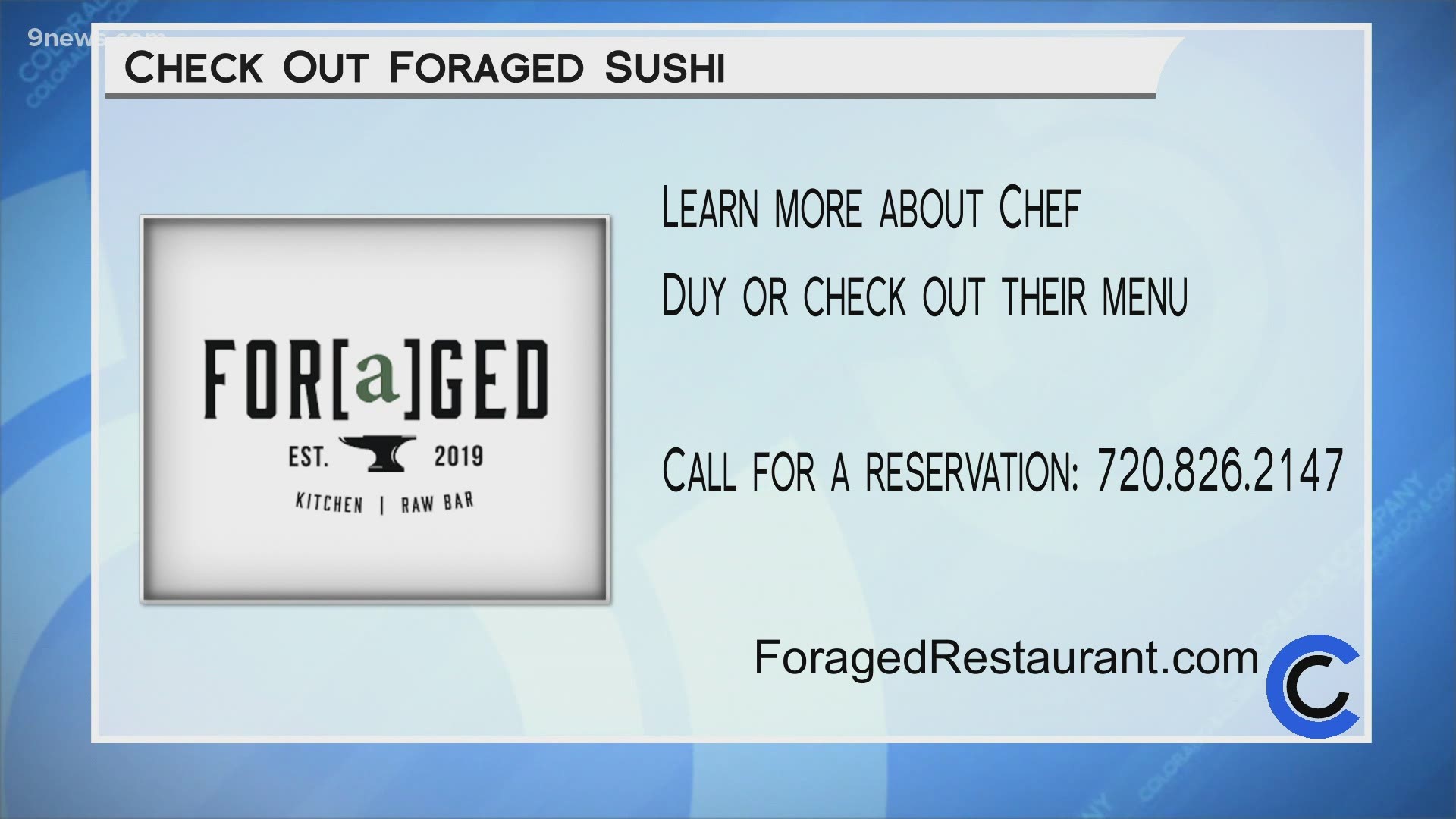 Find the incredible Foraged Sushi menu at ForagedRestaurant.com or call 720.826.2147 to make a reservation.