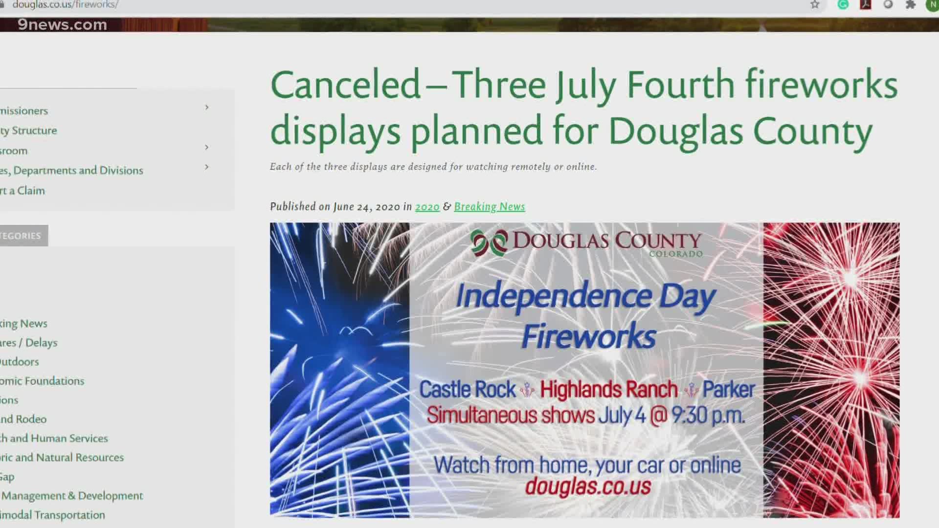 Cities are canceling fireworks celebrations among concerns for fire safety and the spread of coronavirus. Douglas County canceled three shows due to dry conditions.