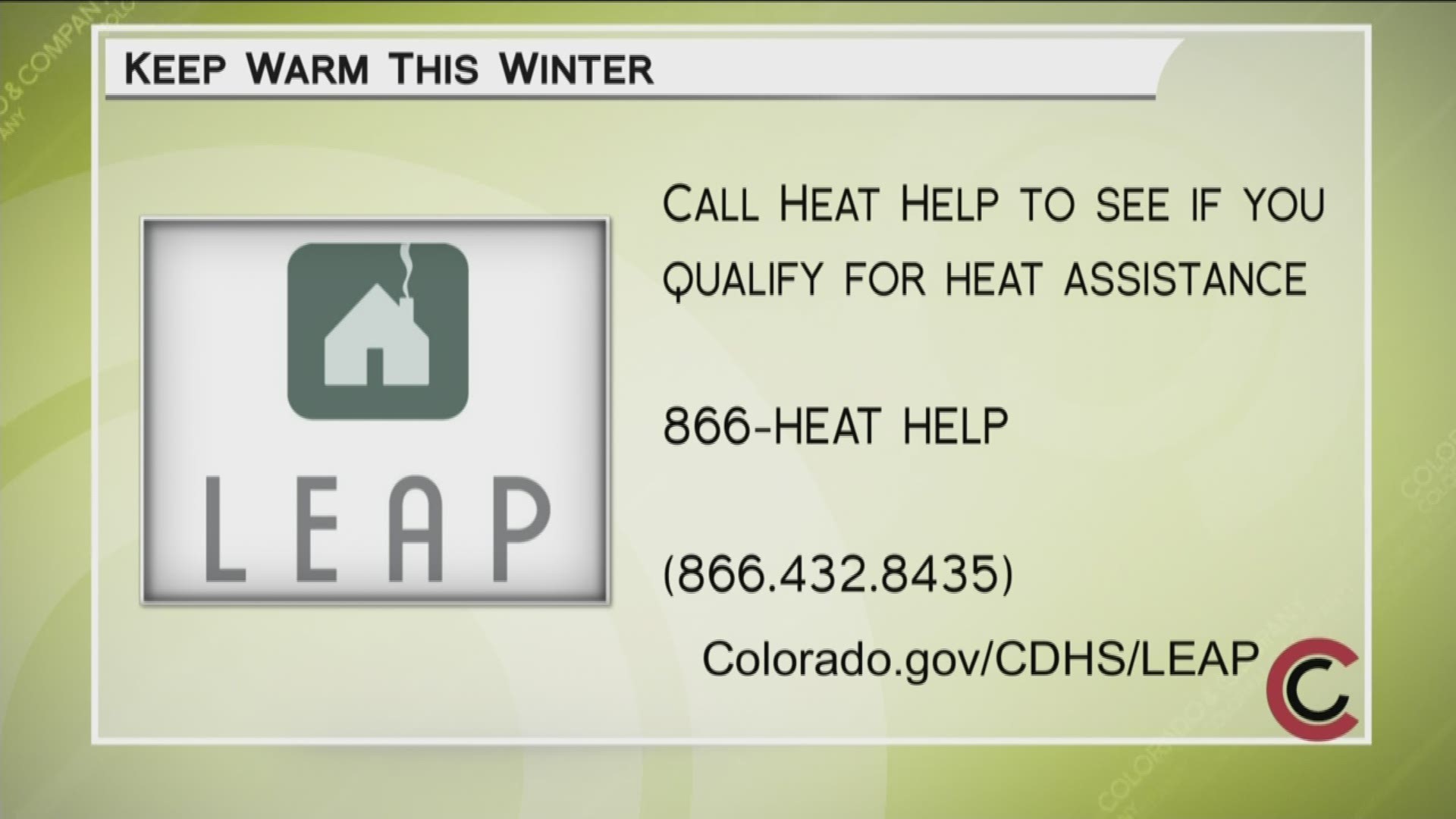 Get assistance keeping the heat on during Colorado's cold months. Find out if LEAP can help you by calling 866.432.8435 or visit Colorado.gov/CDHS/LEAP.