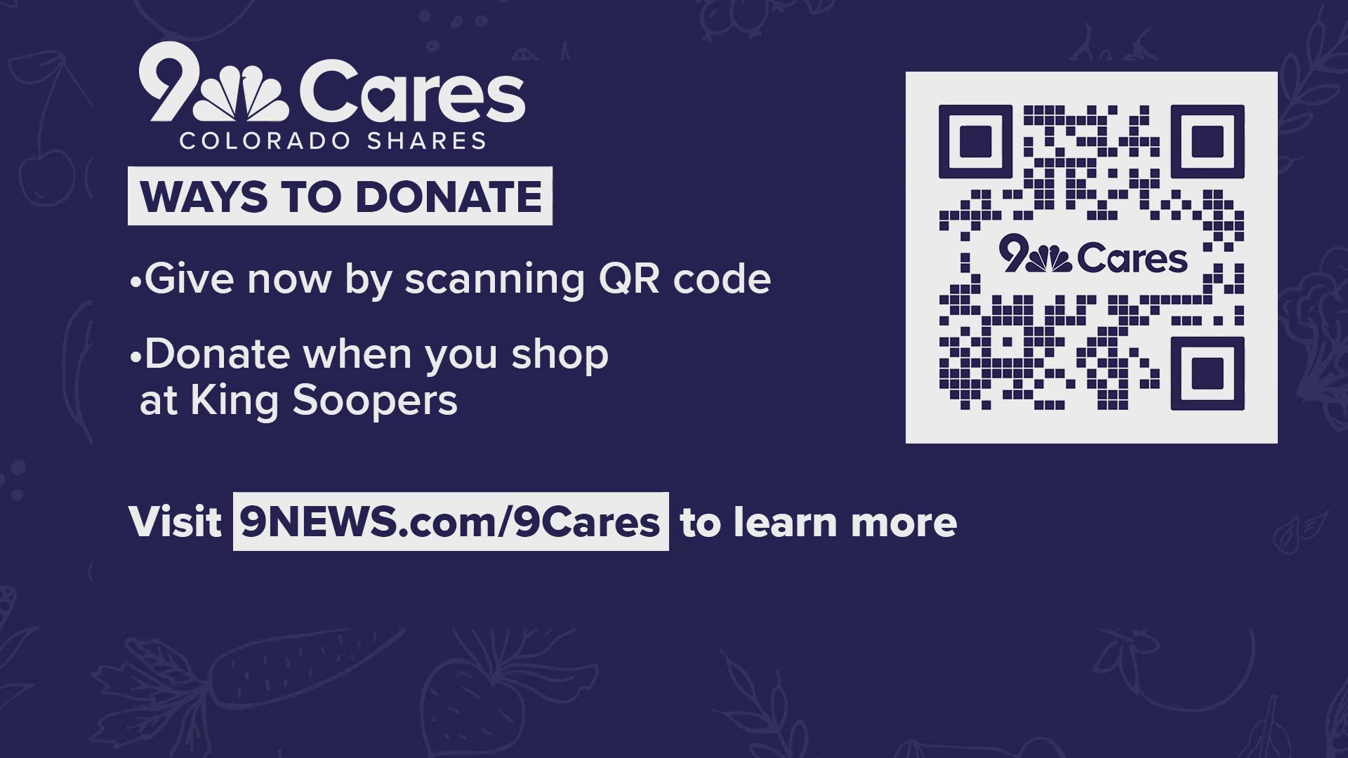 Help us fill the food banks and pantries in our community with a donation online or at King Soopers in our 9Cares spring food drive.