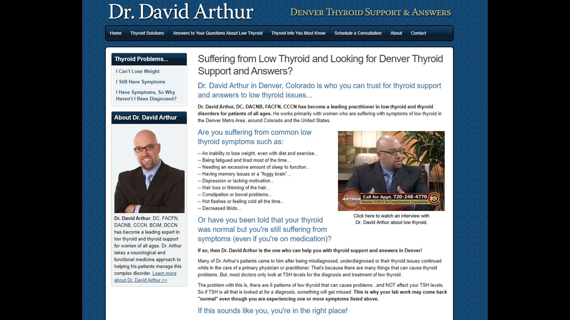 Call Dr. Arthur at 720.248.4770 to get started. The first 20 callers will get a free initial consultation. Learn more at DenverThyroidSupport.com. **PAID CONTENT**
