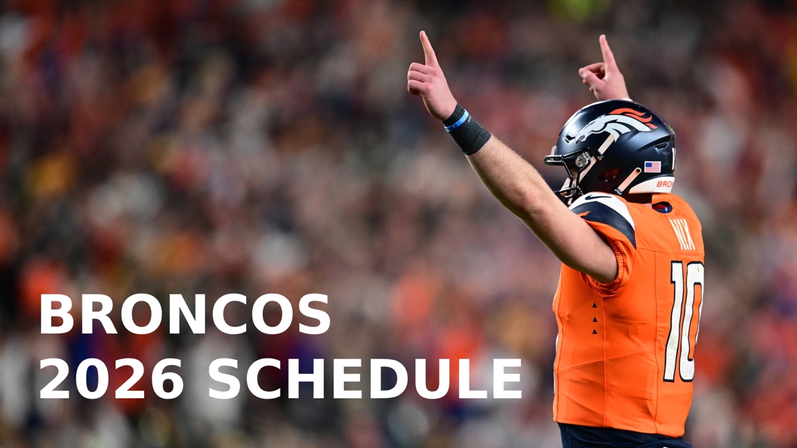 Denver Broncos announce 2026 schedule: First six games are as tough as it gets