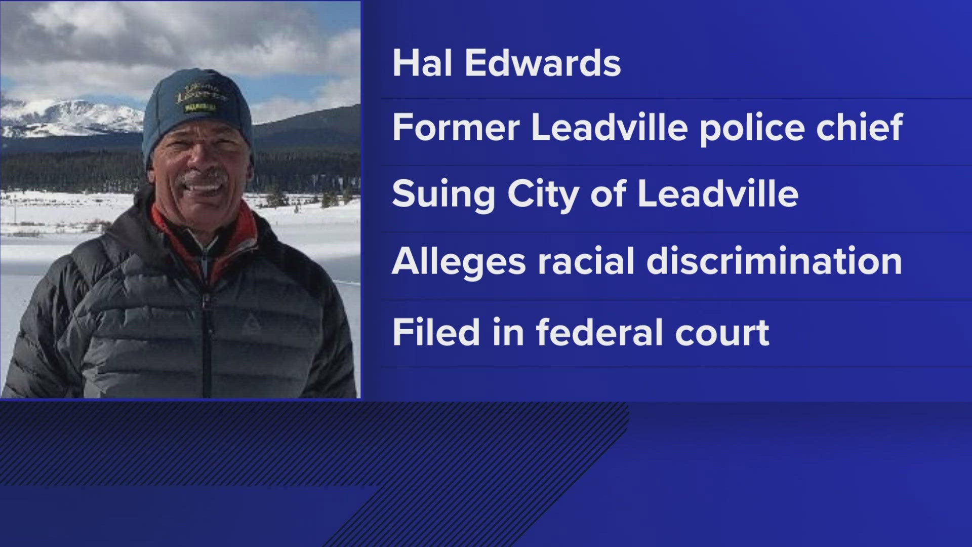 Leadville's first Black police chief is suing the city in federal court, claiming he was forced out of his job due to racial discrimination.