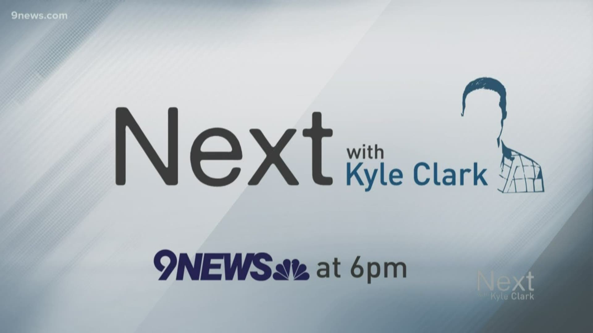 Watch this full episode of Next with Kyle Clark; 9NEWS at 6 p.m. 10/11/19
