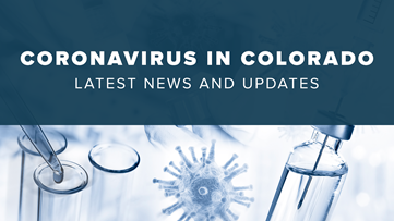 Coronavirus in Colorado: Latest updates and news
