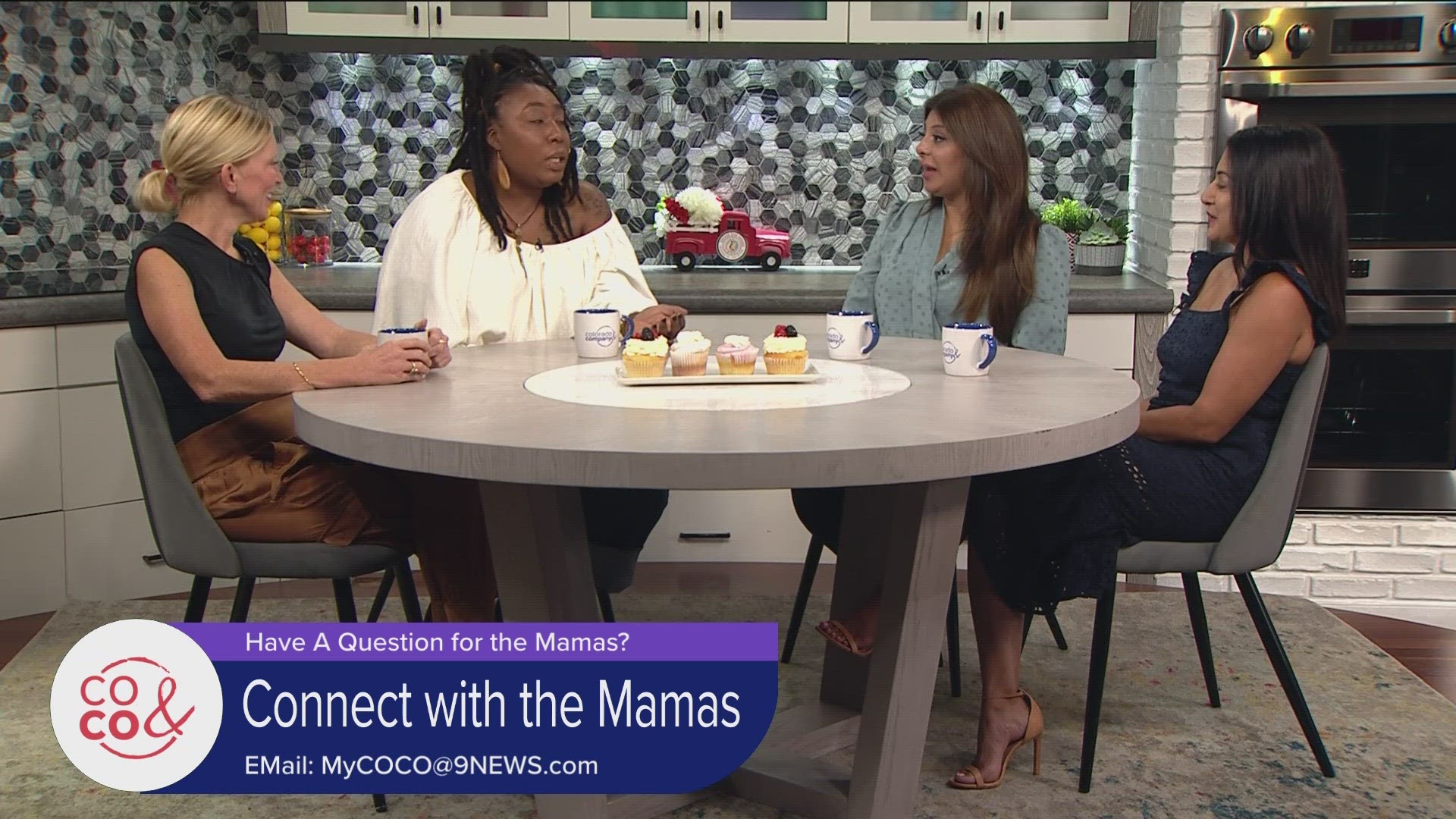 Send us your questions for the Mamas to tackle! Just email us at MyCOCO@9News.com.
